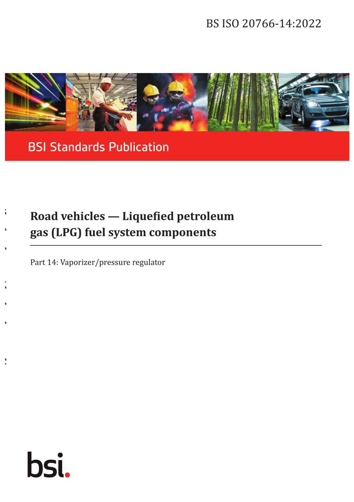 BS ISO 20766-14-2022 Road vehicles. Liquefied petroleum gas (LPG) fuel system components