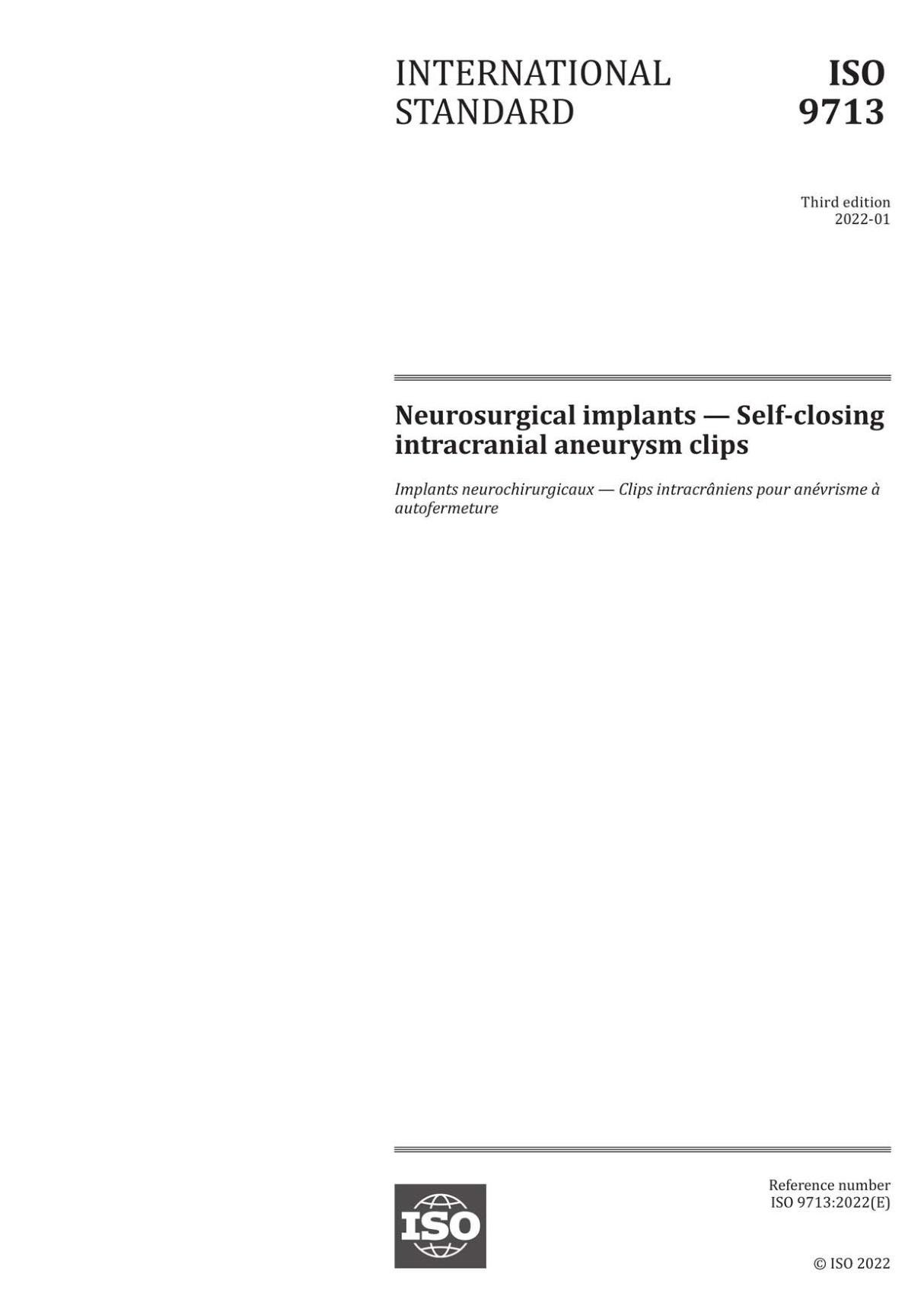 ISO 9713-2022 Neurosurgical implants - Self-closing intracranial aneurysm clips