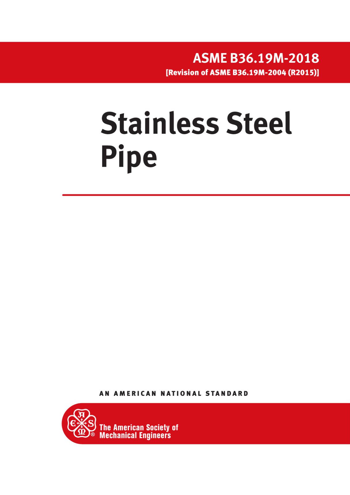 ASME B36.19M-2018 Stainless steel pipe 不锈钢钢管(附2004中文版参考)