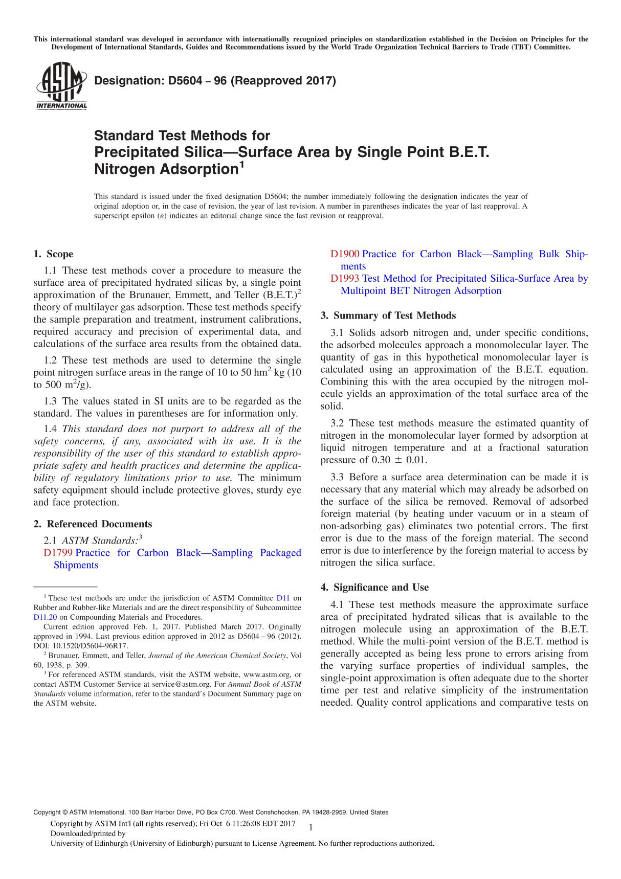 ASTM D5604-96(2017) Standard Test Methods for Precipitated SilicaSurface Area by Single Point B.E.T. Nitrogen Adsorption