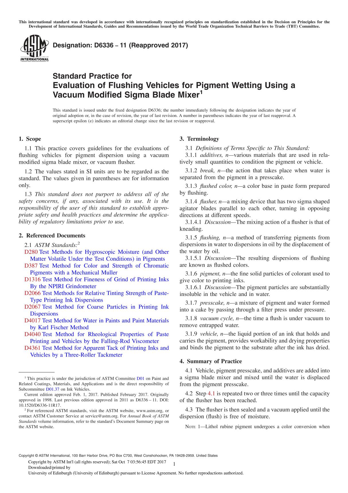 ASTM D6336-11(2017) Standard Practice for Evaluation of Flushing Vehicles for Pigment Wetting Using a Vacuum Modified Sigma Blad