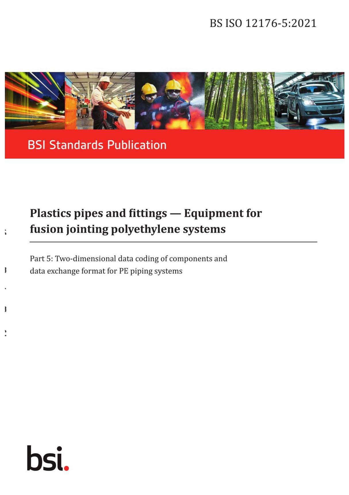 BS ISO 12176-5-2021 Plastics pipes and fittings. Equipment for fusion jointing polyethylene systems