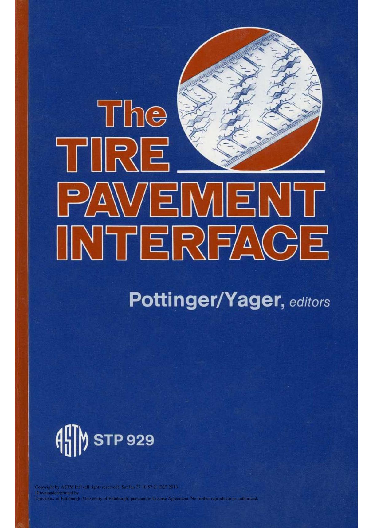 The Tire Pavement Interface(ASTM STP929-86)