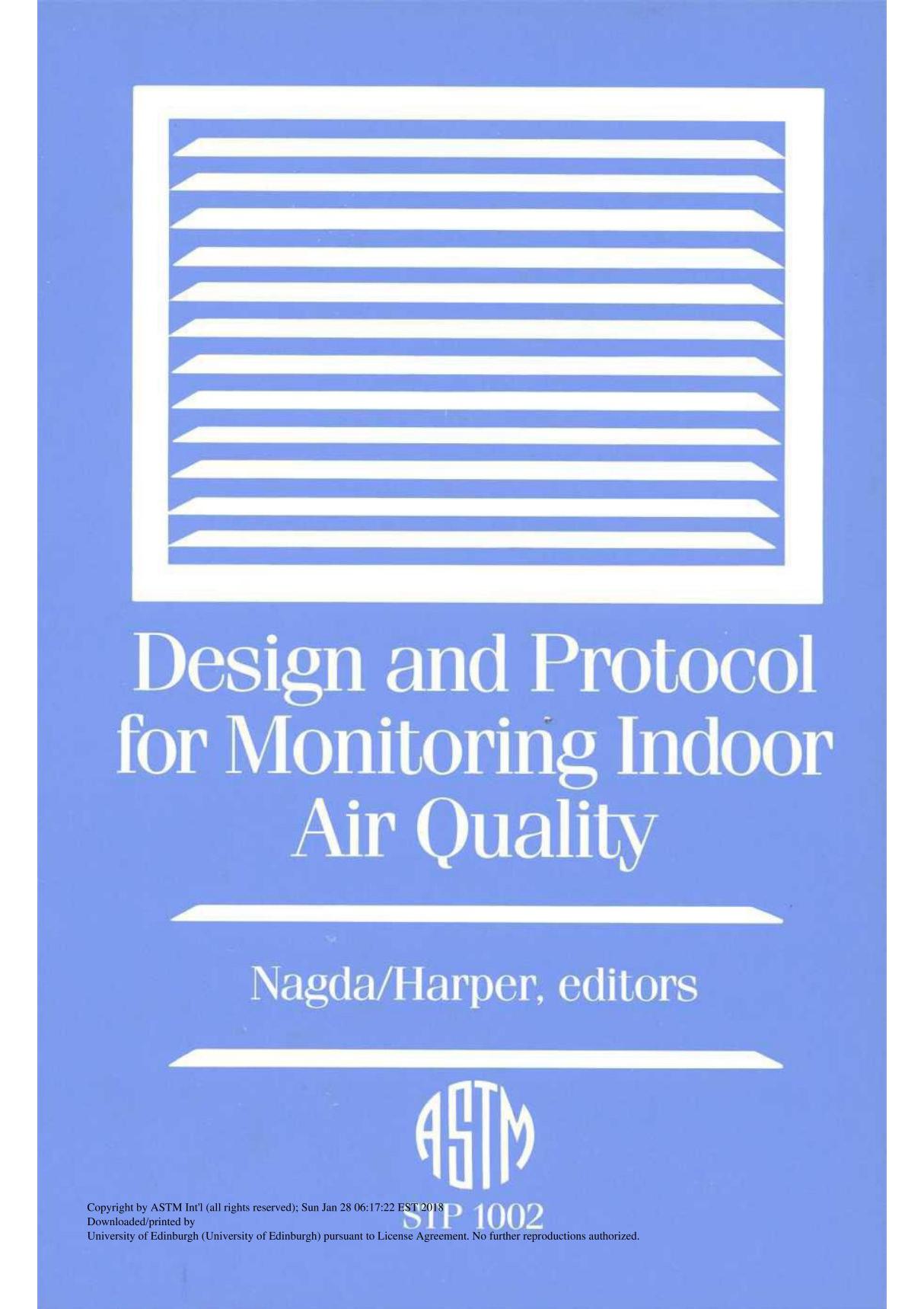 Design And Protocol For Monitoring Indoor Air Quality(ASTM STP1002-89)