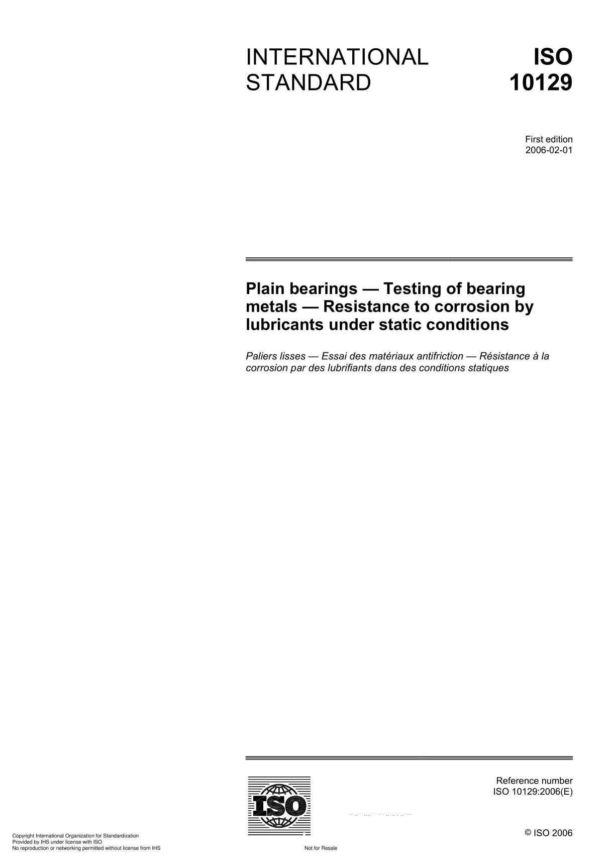 ISO 10129 Plain bearings  Testing of bearing metals  Resistance to corrosion by lubricants under static condition