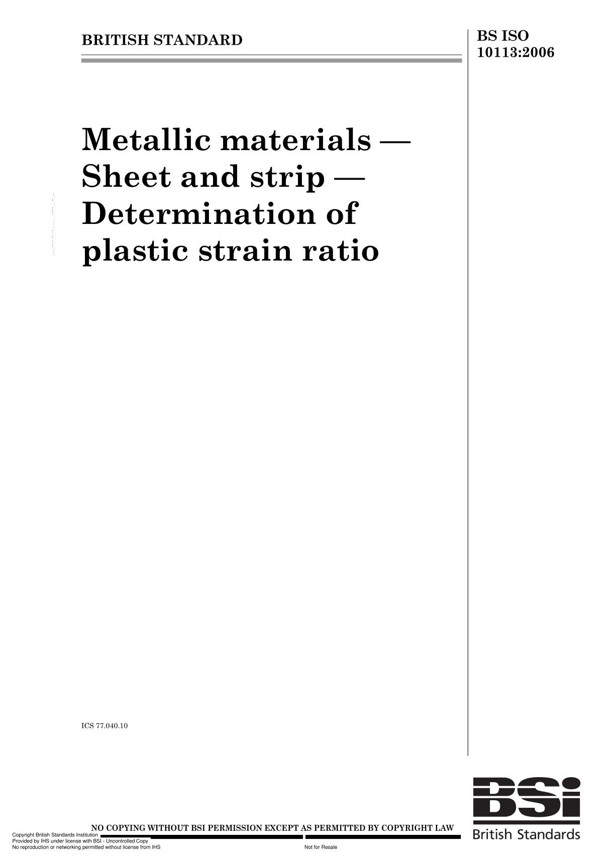 BS ISO 10113-2006 Metallic materials  Sheet and strip  Determination of plastic strain ratio