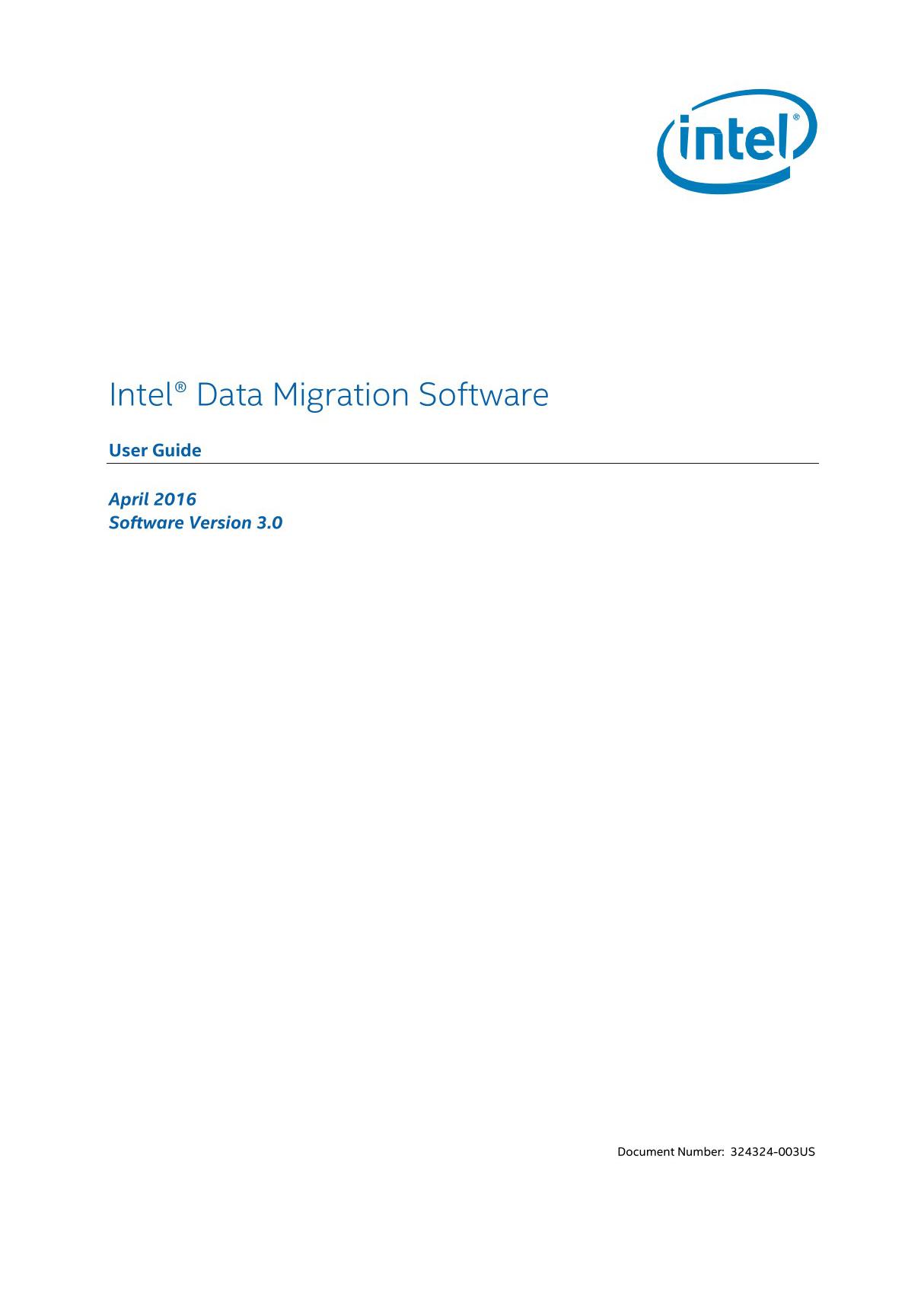 英特尔数据迁移软件使用手册Intel Data Migration Software User Guide 324324-003US