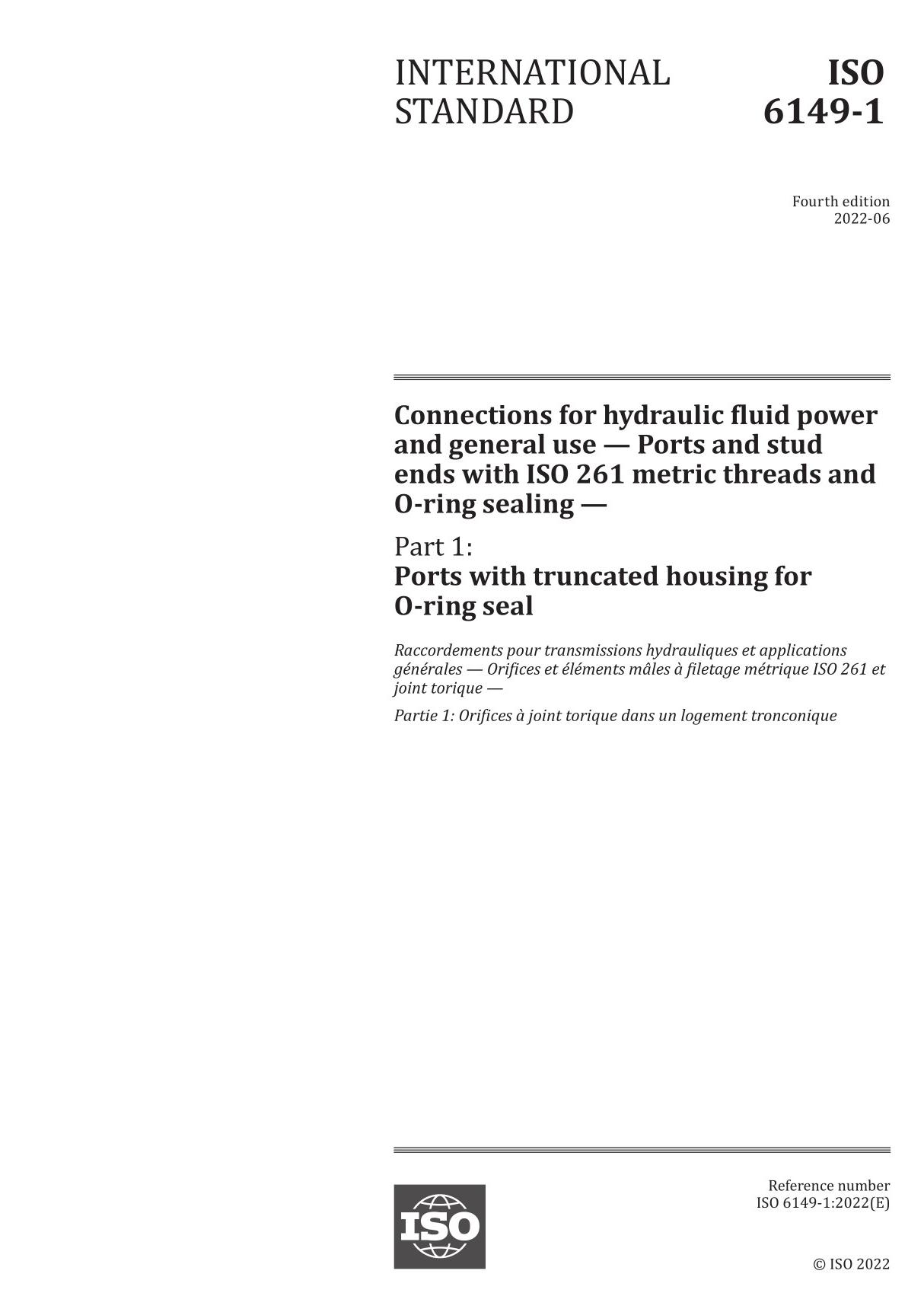 ISO 6149-1-2022 Connections for hydraulic fluid power and general use - Ports and stud ends with ISO 261 metric threads and O-ri