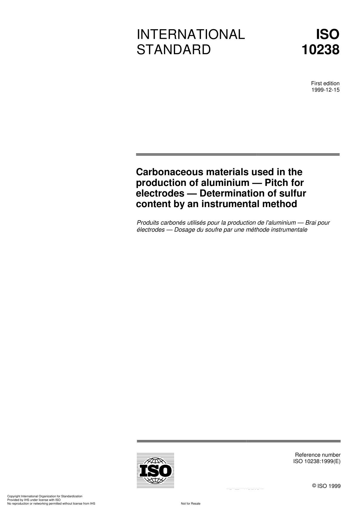 ISO 10238 Carbonaceous materials used in the production of aluminium  Pitch for electrodes  Determination of sulfur content