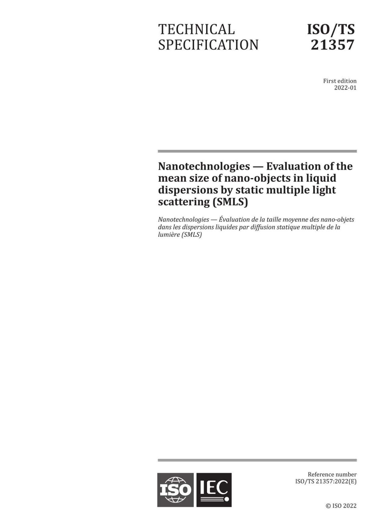 ISO TS 21357-2022 Nanotechnologies - Evaluation of the mean size of nano-objects in liquid dispersions by static multiple light