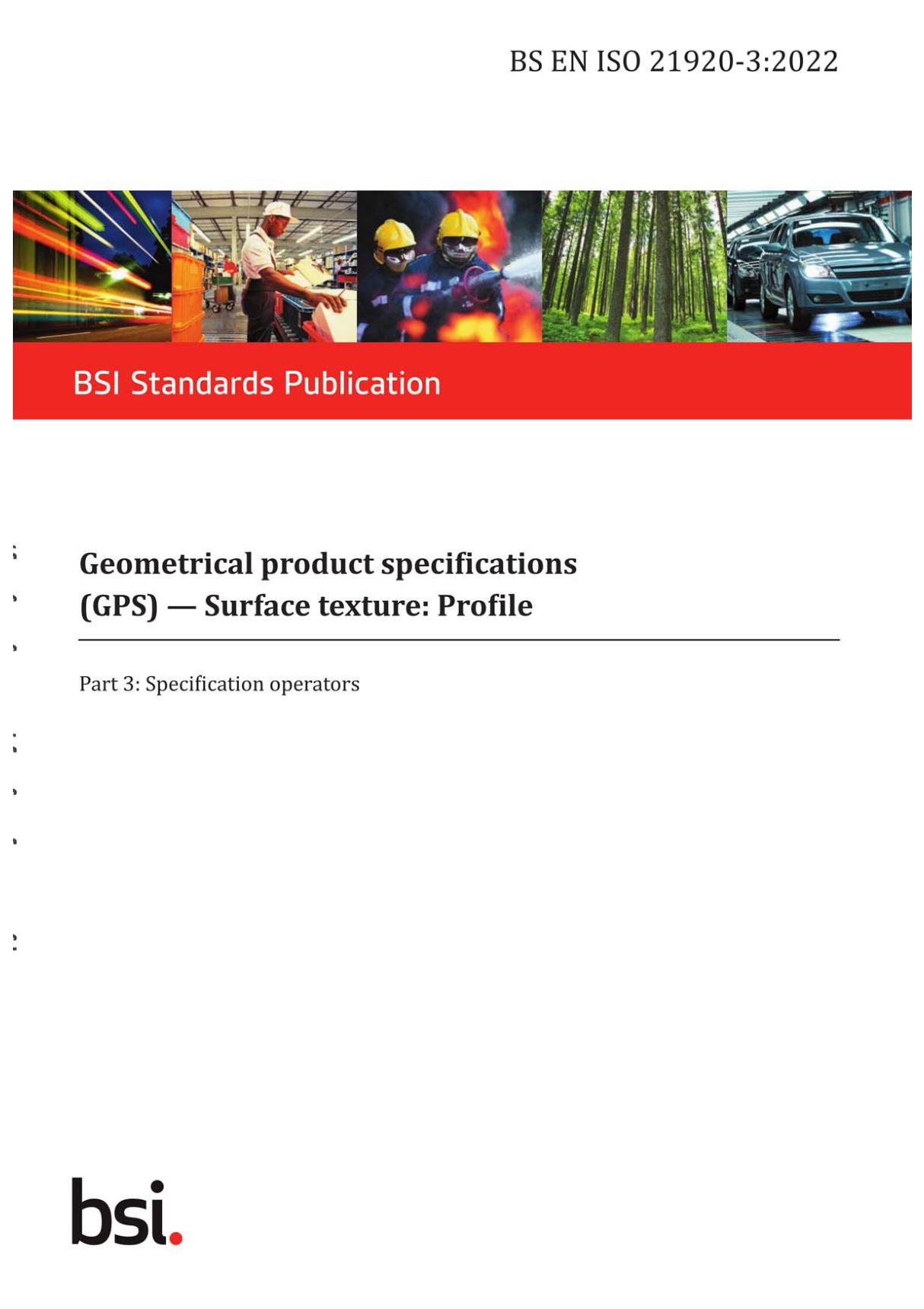 BS EN ISO 21920-3-2022 Geometrical product specifications (GPS) - Surface texture  Profile