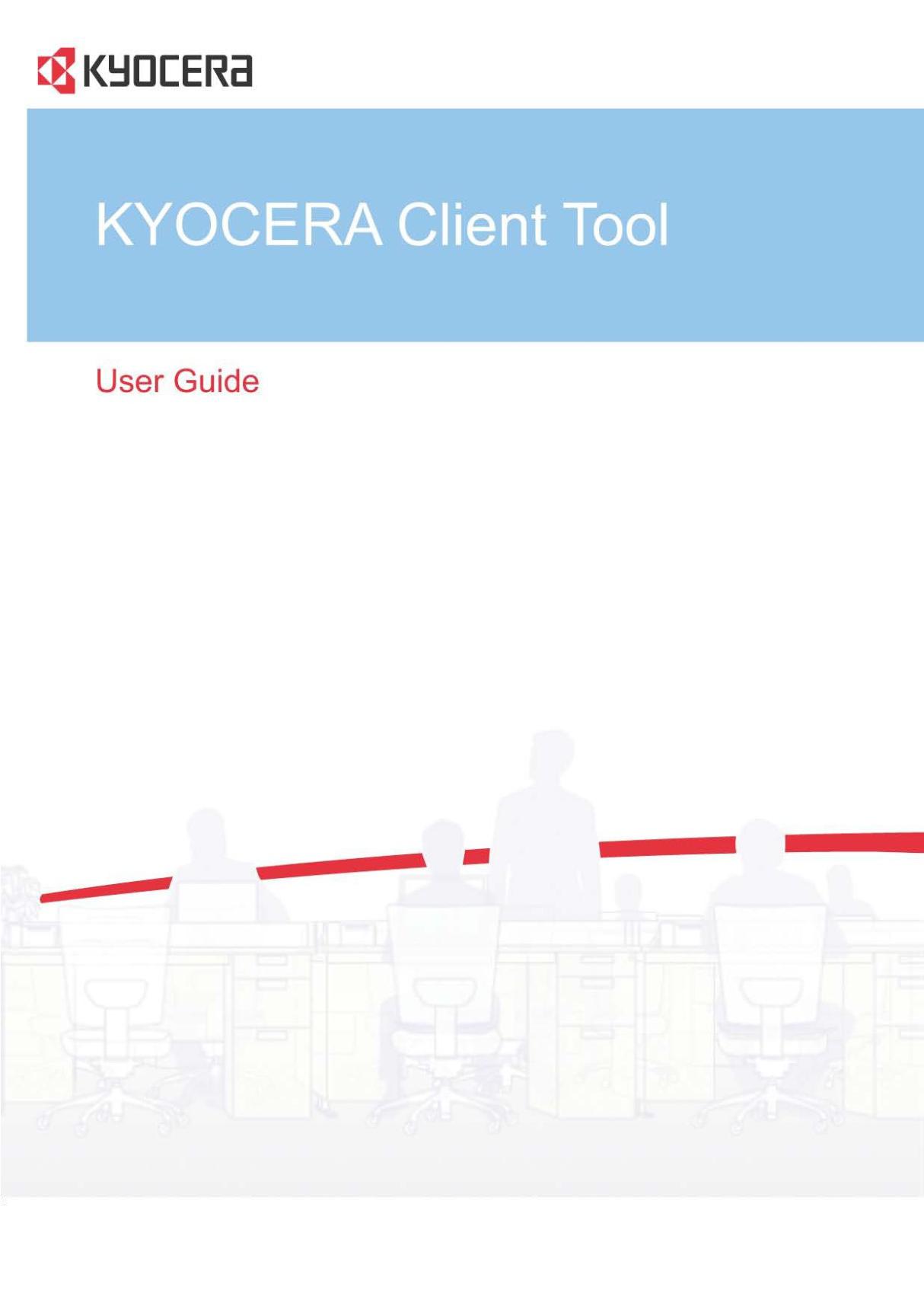 Kyocera京瓷ECOSYS Kyocera Client Tool用户指南(英文)