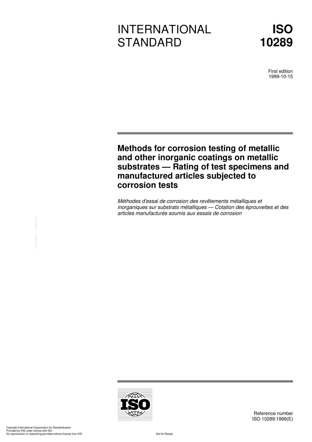 ISO 10289 Methods for corrosion testing of metallic and other inorganic coatings on metallic substrates  Rating of test specim