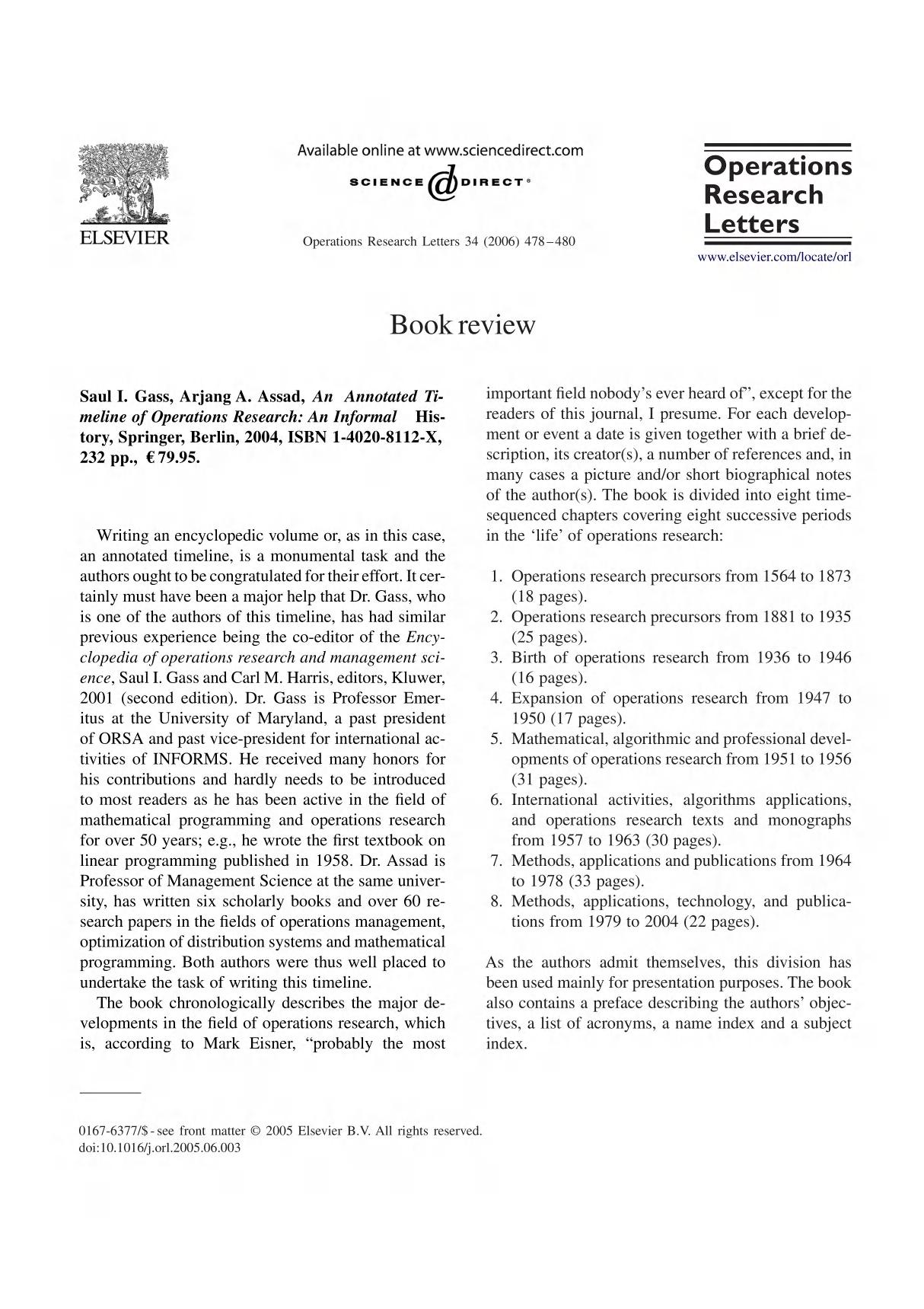 An Annotated Timeline of Operations Research An Informal History, Saul I. Gass, Arjang A. Assad. ISBN, Springer, Berlin (2004),