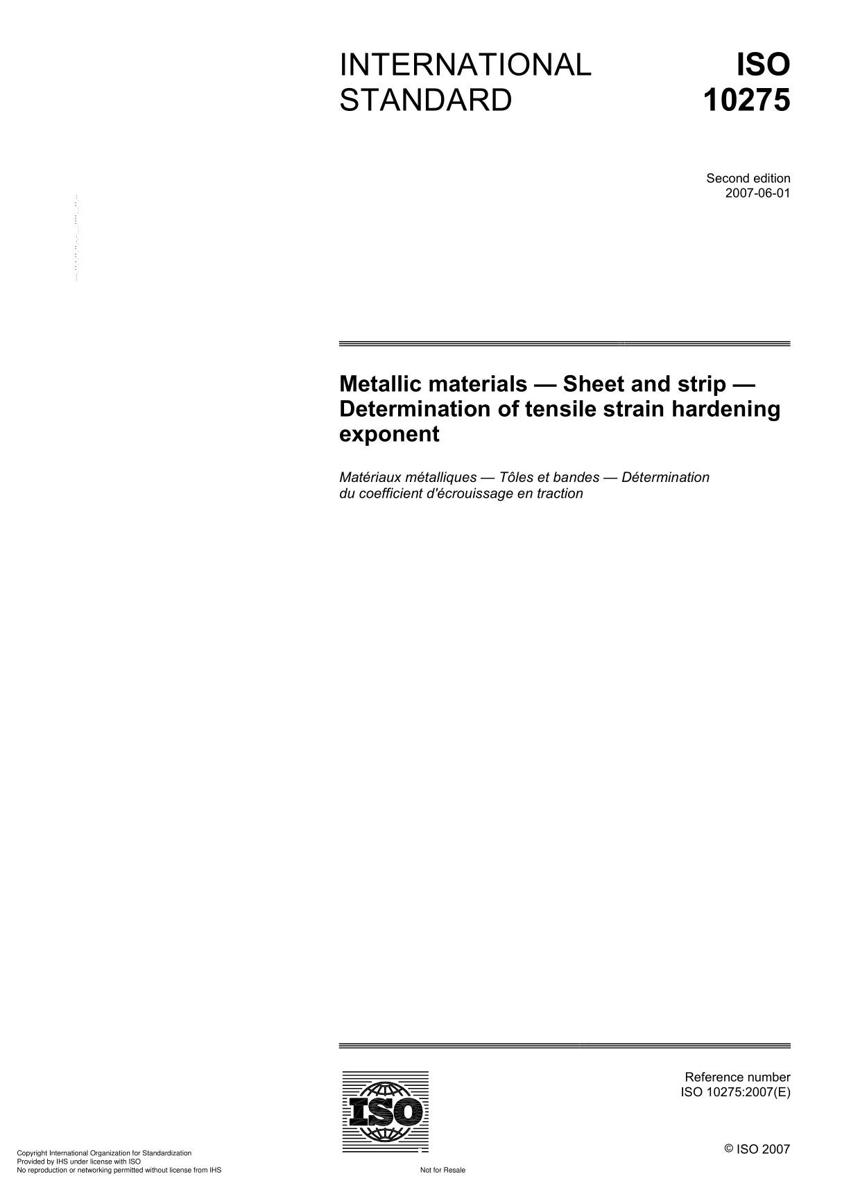 ISO 10275 Metallic materials  Sheet and strip  Determination of tensile strain hardening exponent