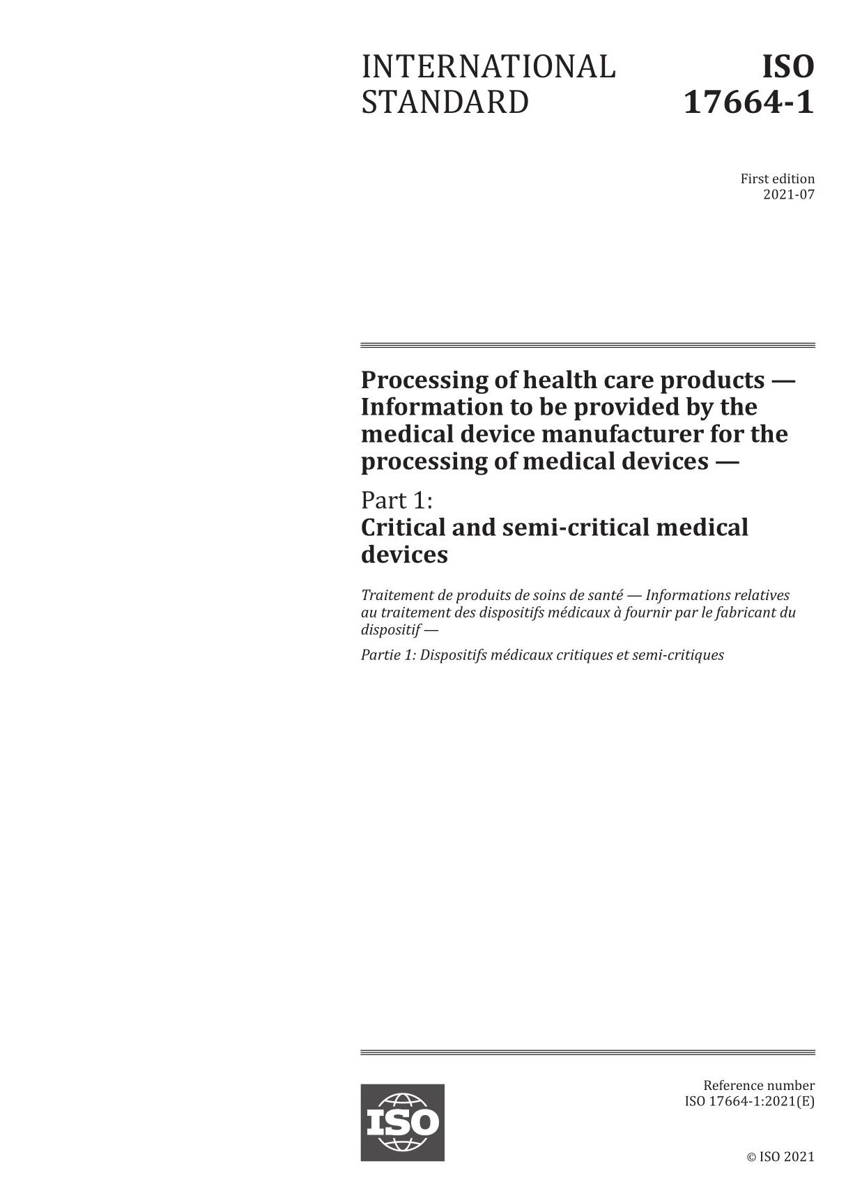 ISO 17664-1-2021 Processing of health care products - Information to be provided by the medical device manufacturer for the proc