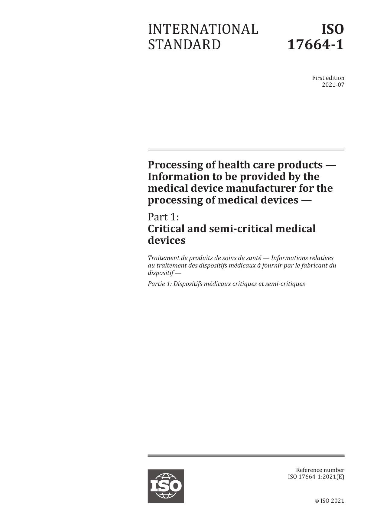 ISO 17664-1 2021 Processing of health care products  Information to be provided by the medical device manufacturer for the pro