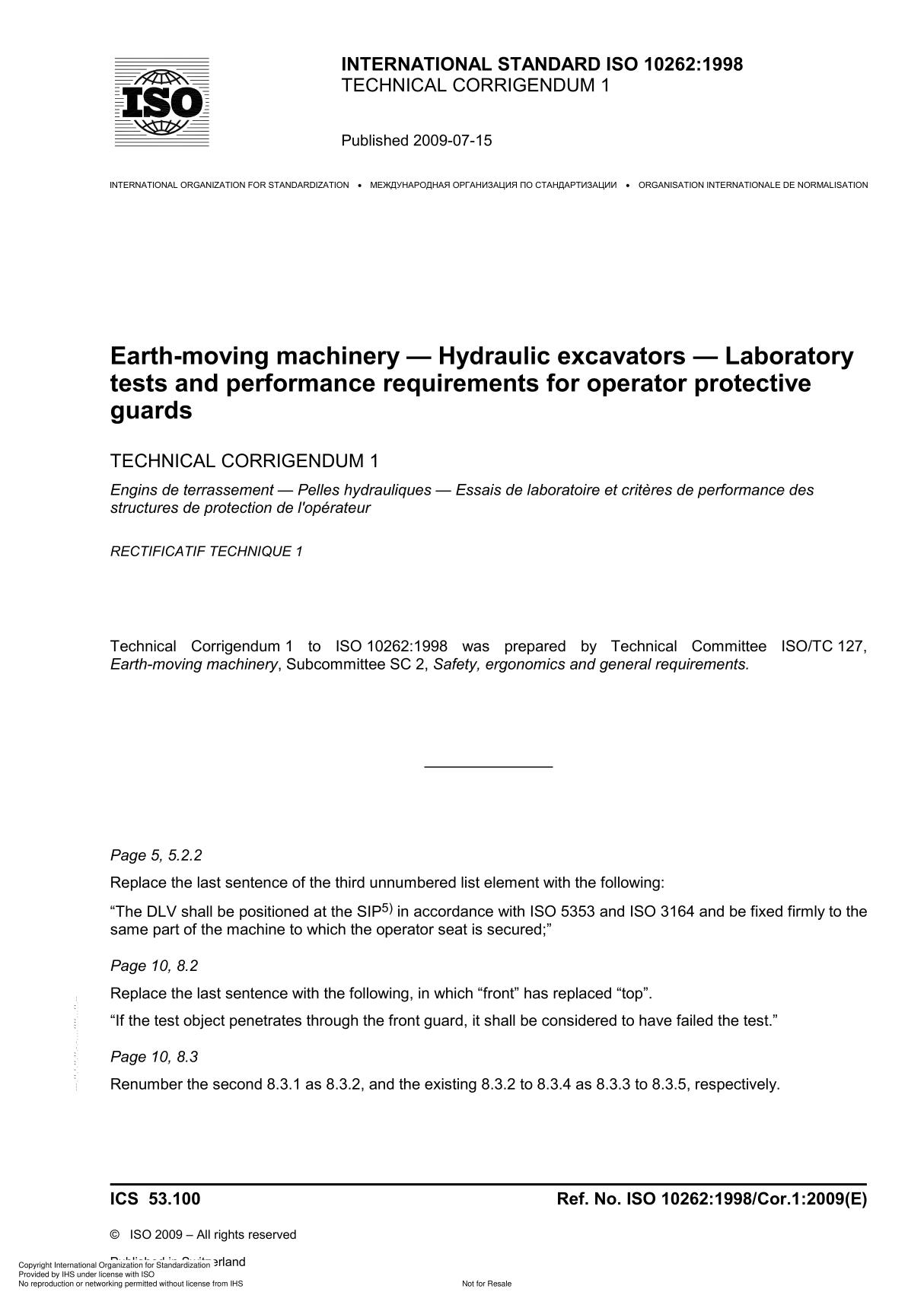 ISO 10262 1998 TECHNICAL CORRIGENDUM 1 Earth-moving machinery  Hydraulic excavators  Laboratory tests and performance requi