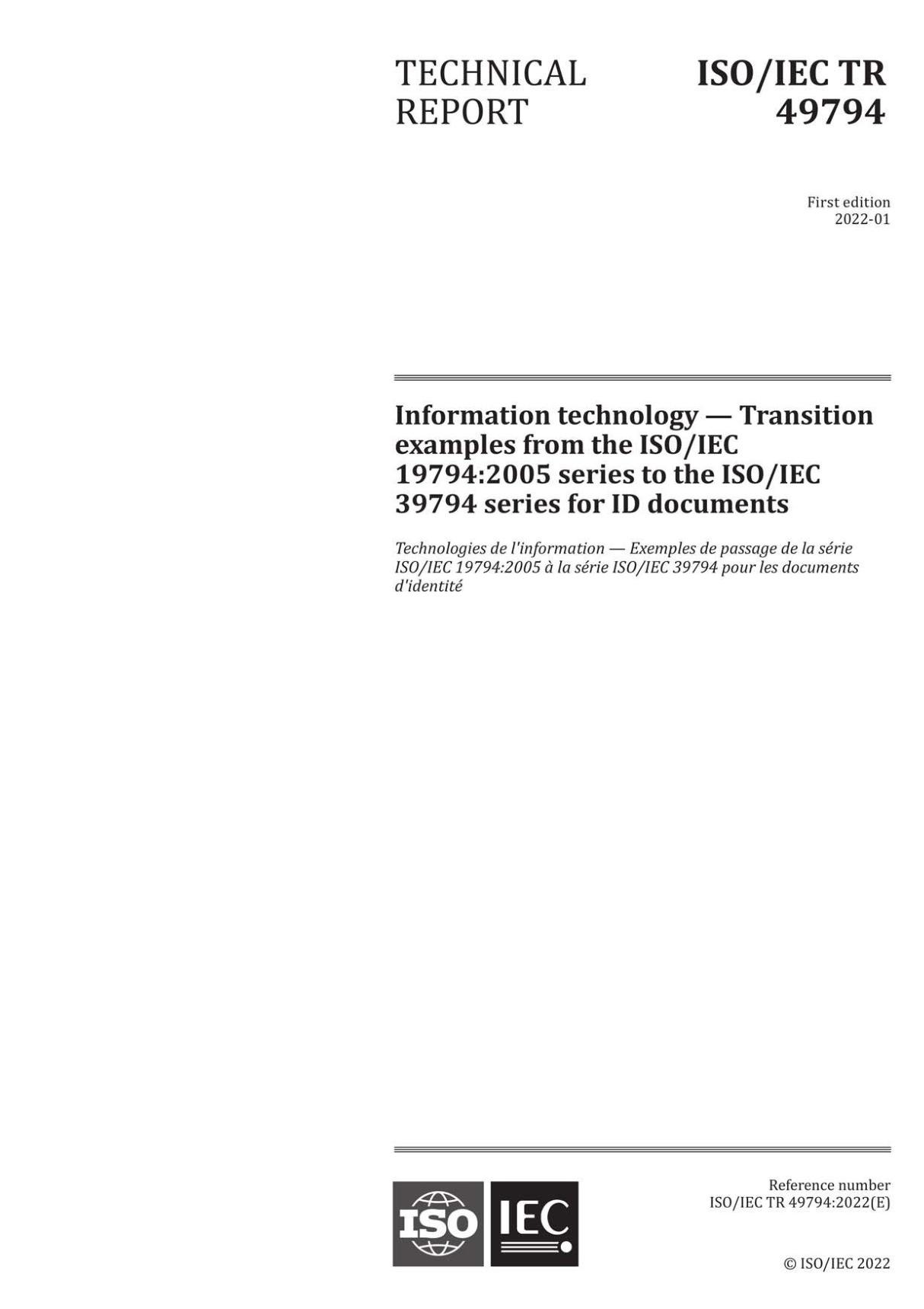 ISO IEC TR 49794-2022 Information technology - Transition examples from the ISO IEC 19794 2005 series to the ISO IEC 39794 serie