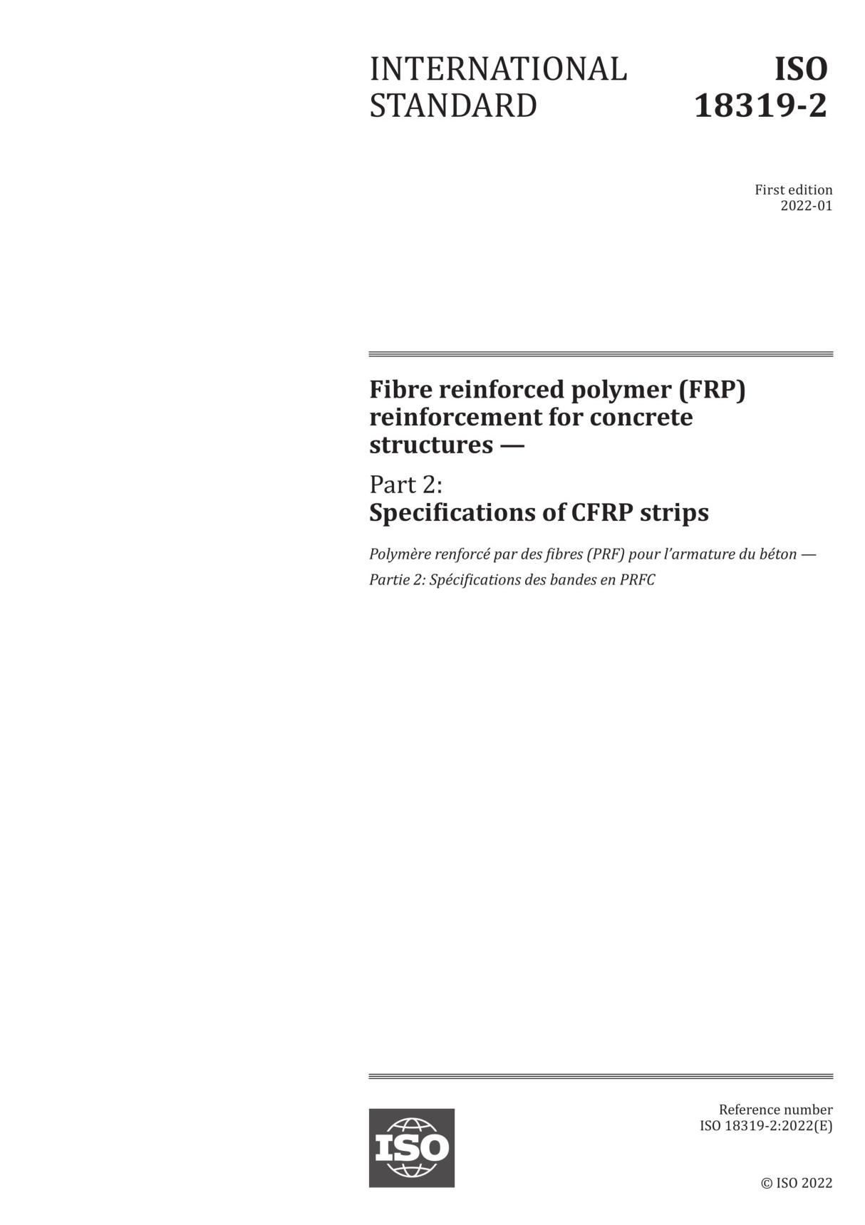 ISO 18319-2-2022 Fibre reinforced polymer (FRP) reinforcement for concrete structures - Part 2  Specifications of CFRP strips