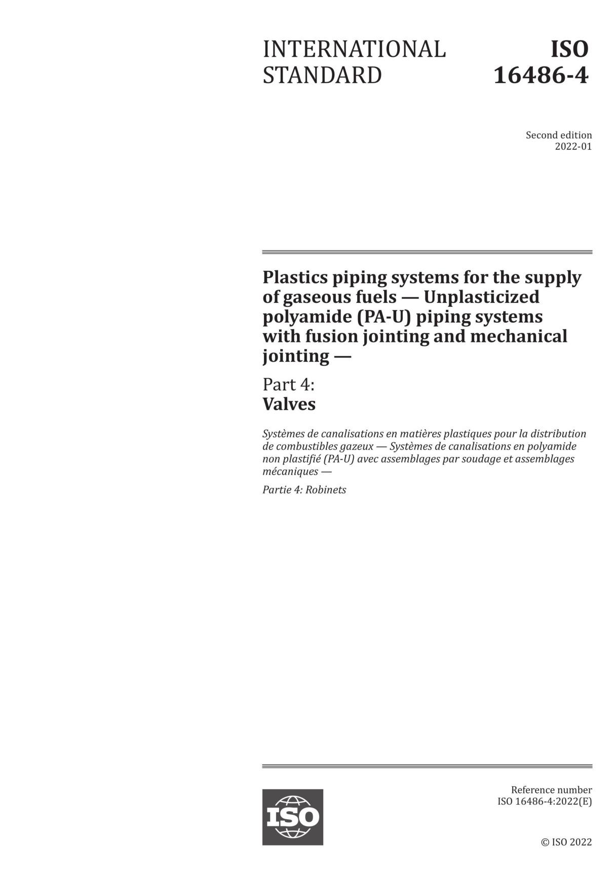 ISO 16486-4-2022 Plastics piping systems for the supply of gaseous fuels - Unplasticized polyamide (PA-U) piping systems with fu