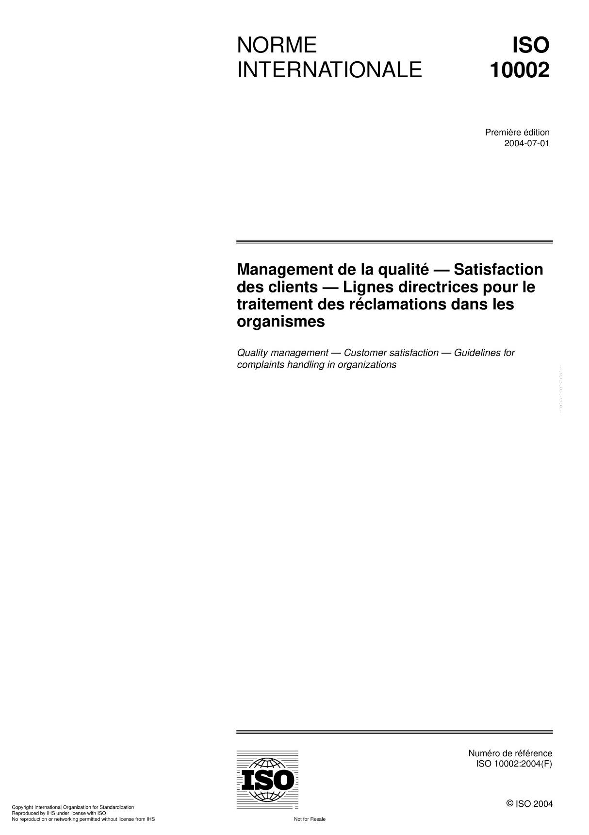 ISO 10002 Management de la qualité  Satisfaction des clients  Lignes directrices pour le traitement des réclamations dans