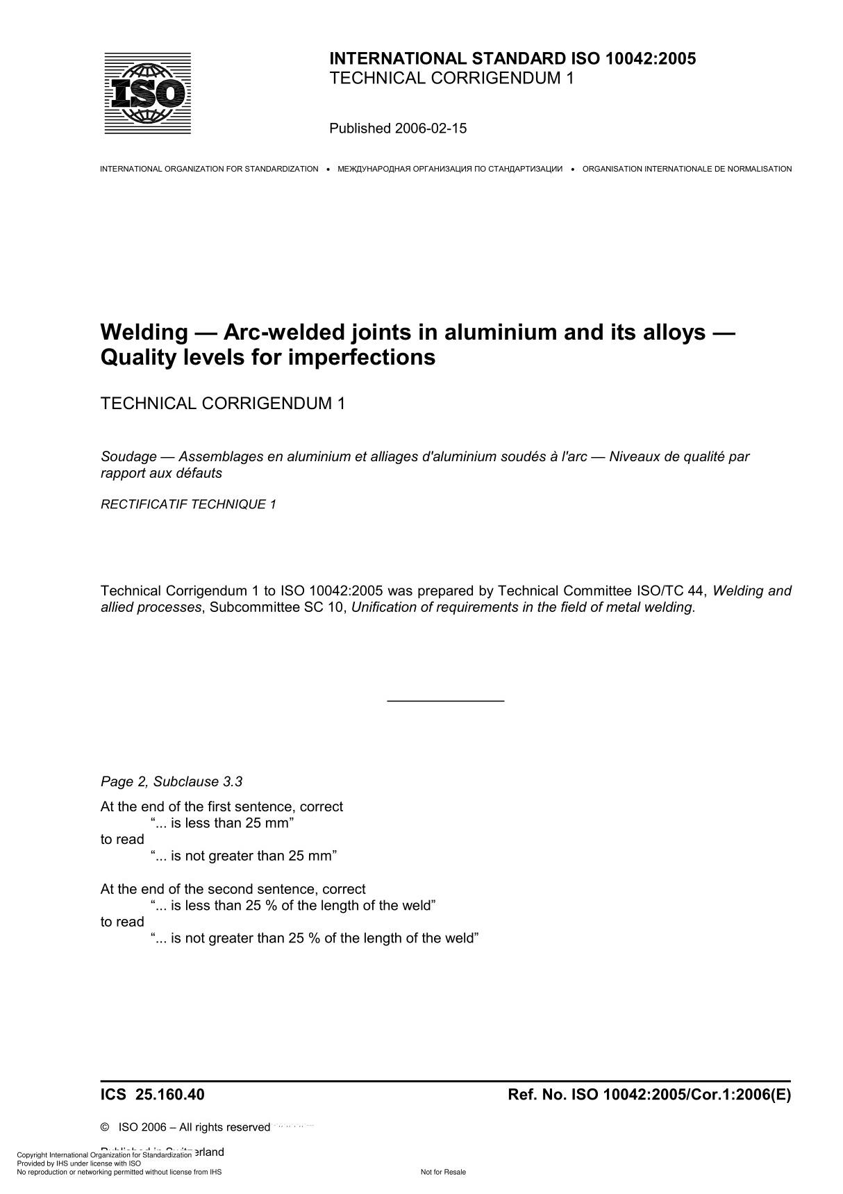 ISO 10042 2005 Welding  Arc-welded joints in aluminium and its alloys  Quality levels for imperfection