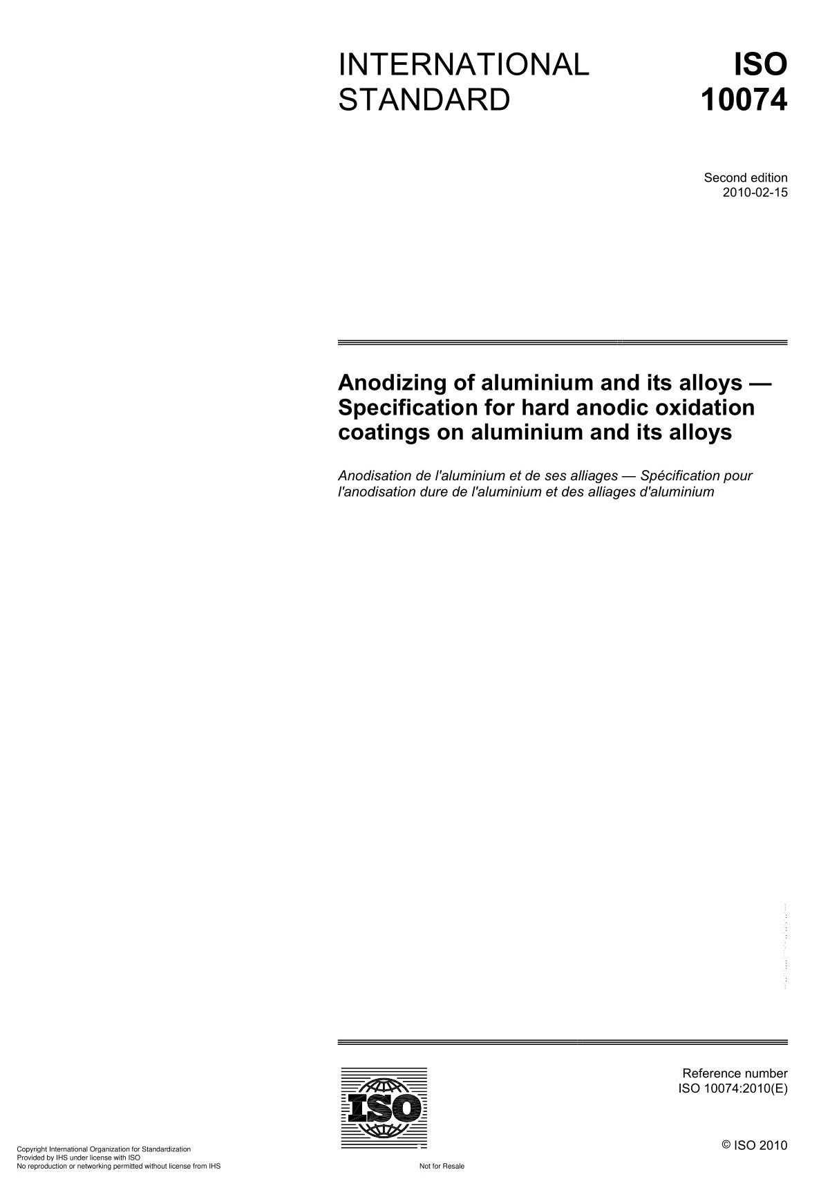 ISO 10074 Anodizing of aluminium and its alloys  Specification for hard anodic oxidation coatings on aluminium and its alloy