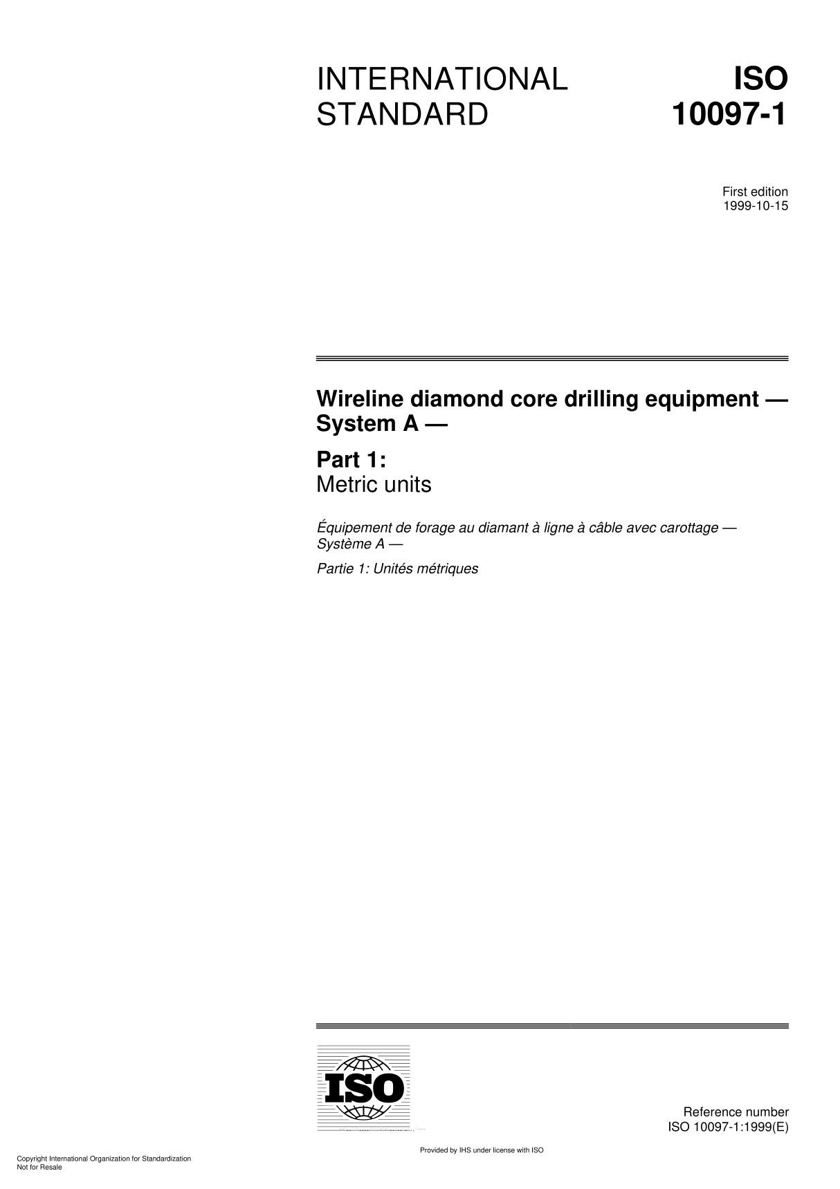 ISO 10097-1 Wireline diamond core drilling equipment  System A