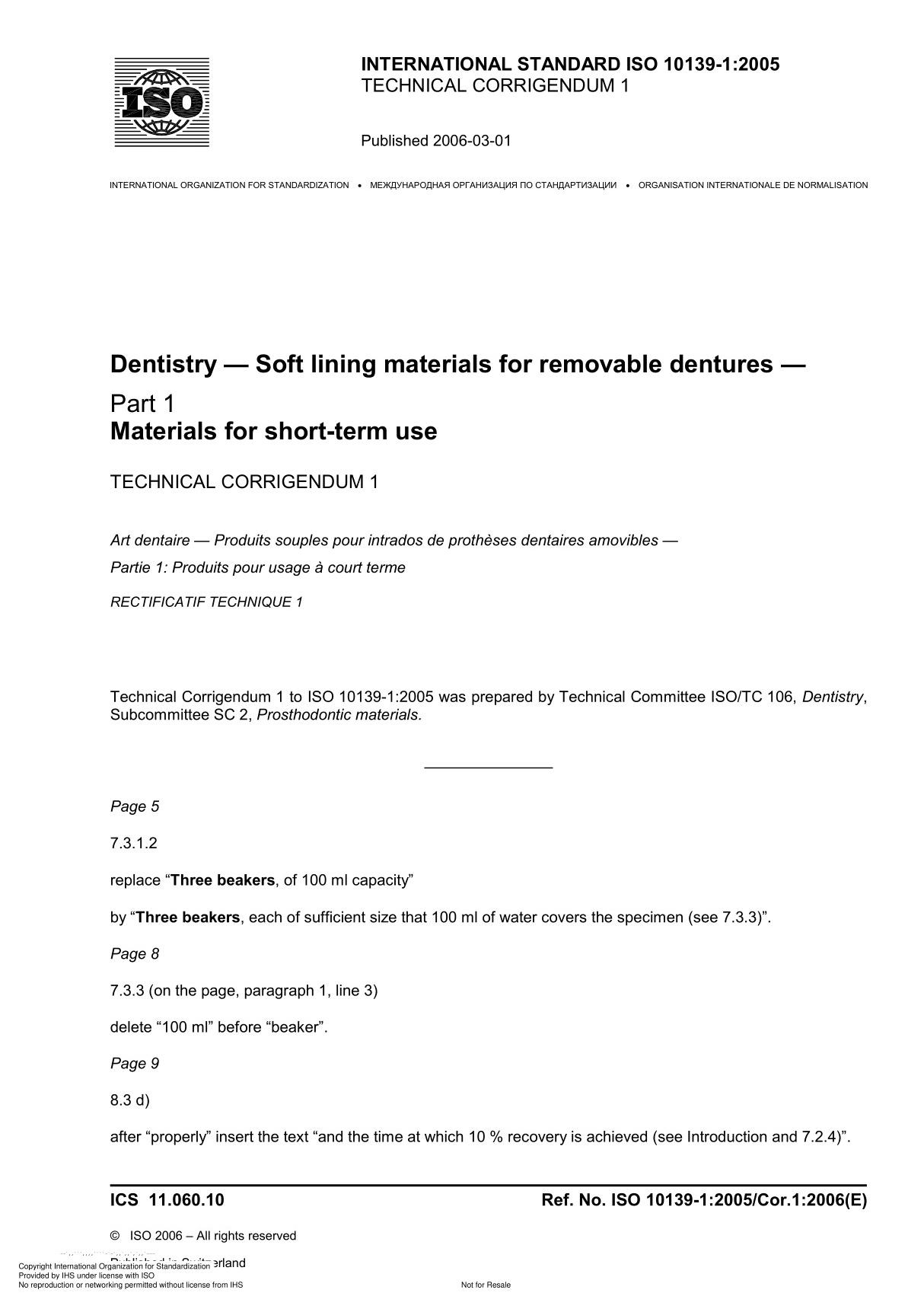 ISO 10139-1 2005 TECHNICAL CORRIGENDUM 1 Dentistry  Soft lining materials for removable denture