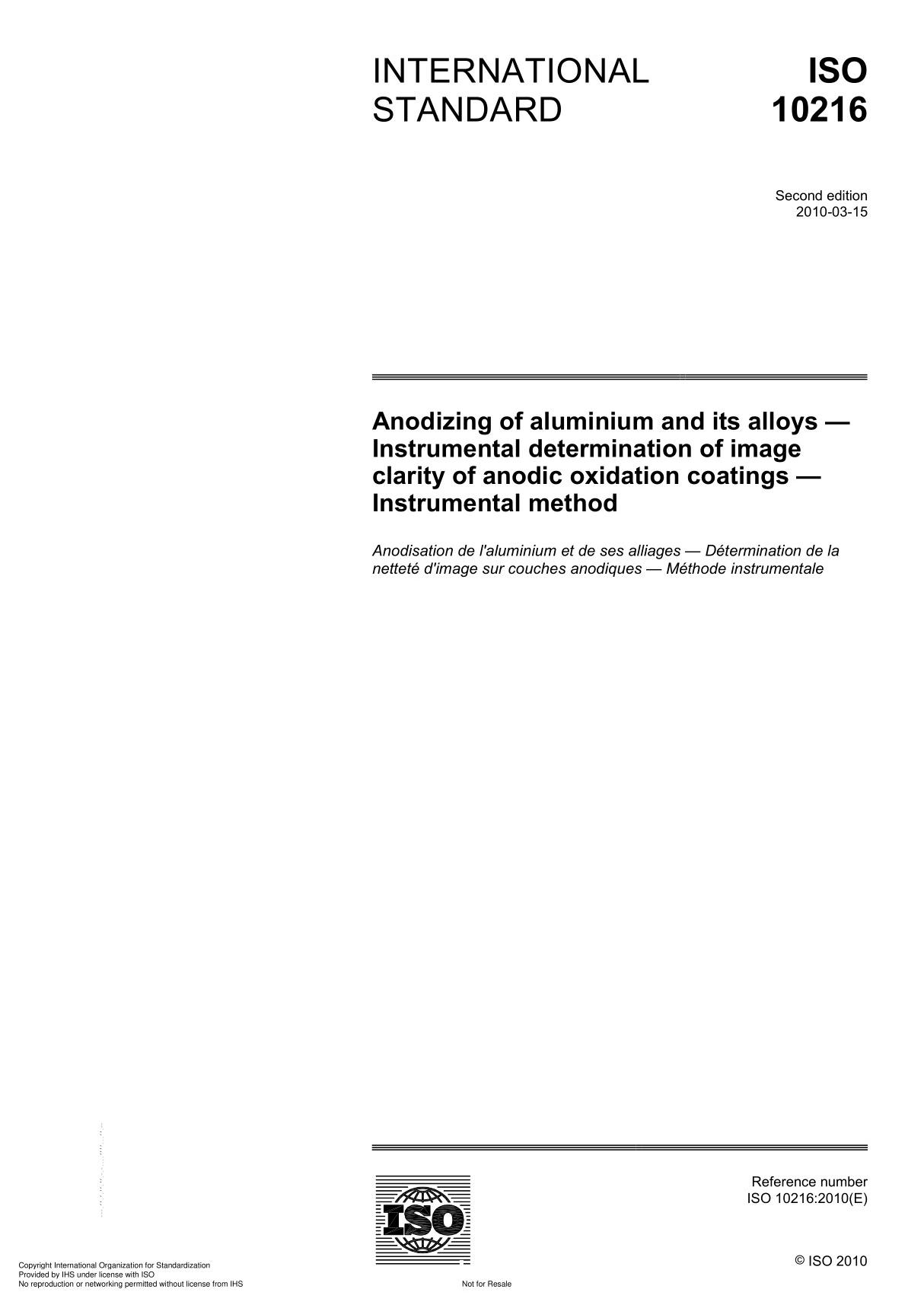 ISO 10216 Anodizing of aluminium and its alloys  Instrumental determination of image clarity of anodic oxidation coatings  I