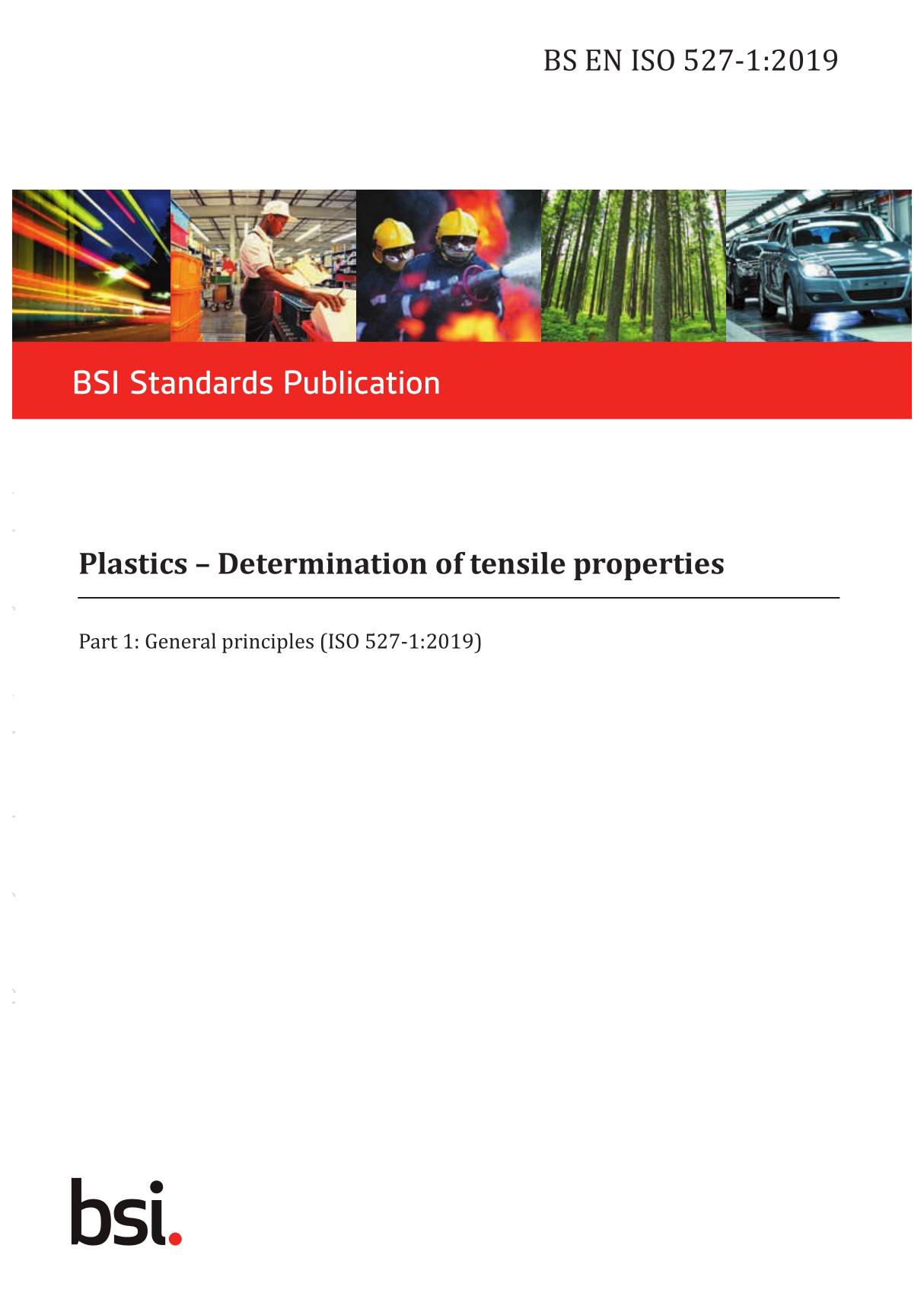 BS EN ISO 527-1-2019 Plastics. Determination of tensile properties. General principles