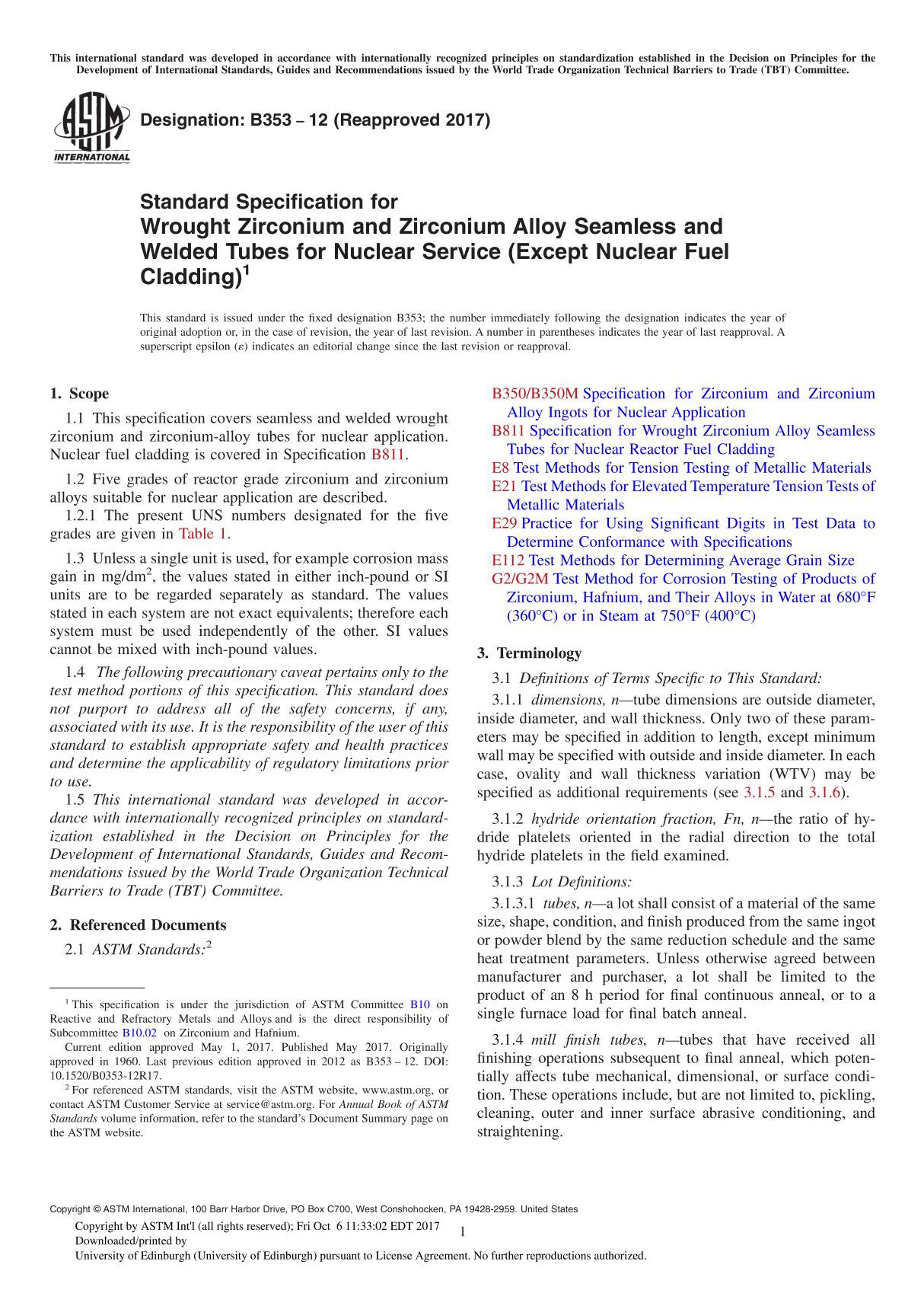 ASTM B353-12(2017) Standard Specification for Wrought Zirconium and Zirconium Alloy Seamless and Welded Tubes for Nuclear Servic