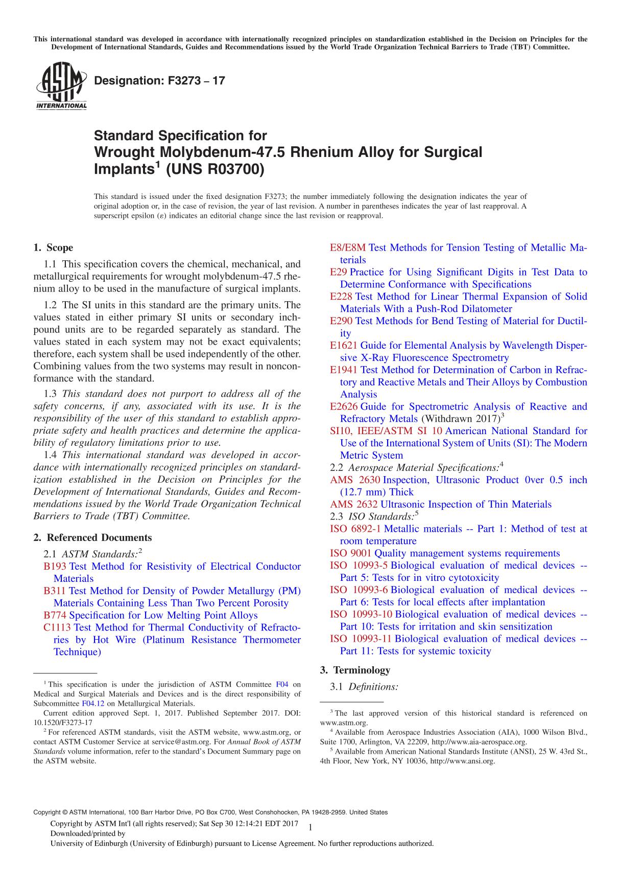 ASTM F3273-17 Standard Specification for Wrought Molybdenum-47.5 Rhenium Alloy for Surgical Implants1 (UNS R03700)