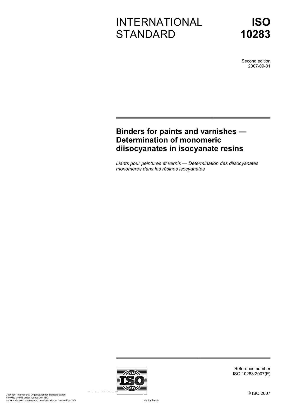 ISO 10283 Binders for paints and varnishes  Determination of monomeric diisocyanates in isocyanate resin