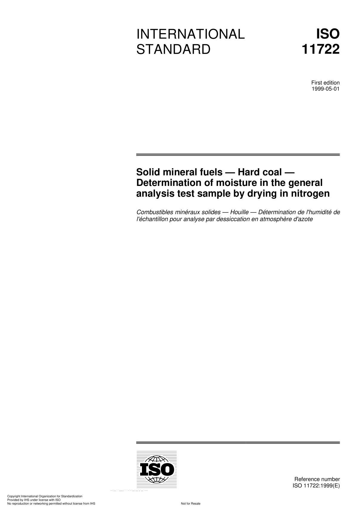 ISO 11722 Solid mineral fuels  Hard coal  Determination of moisture in the general analysis test sample by drying in nitroge