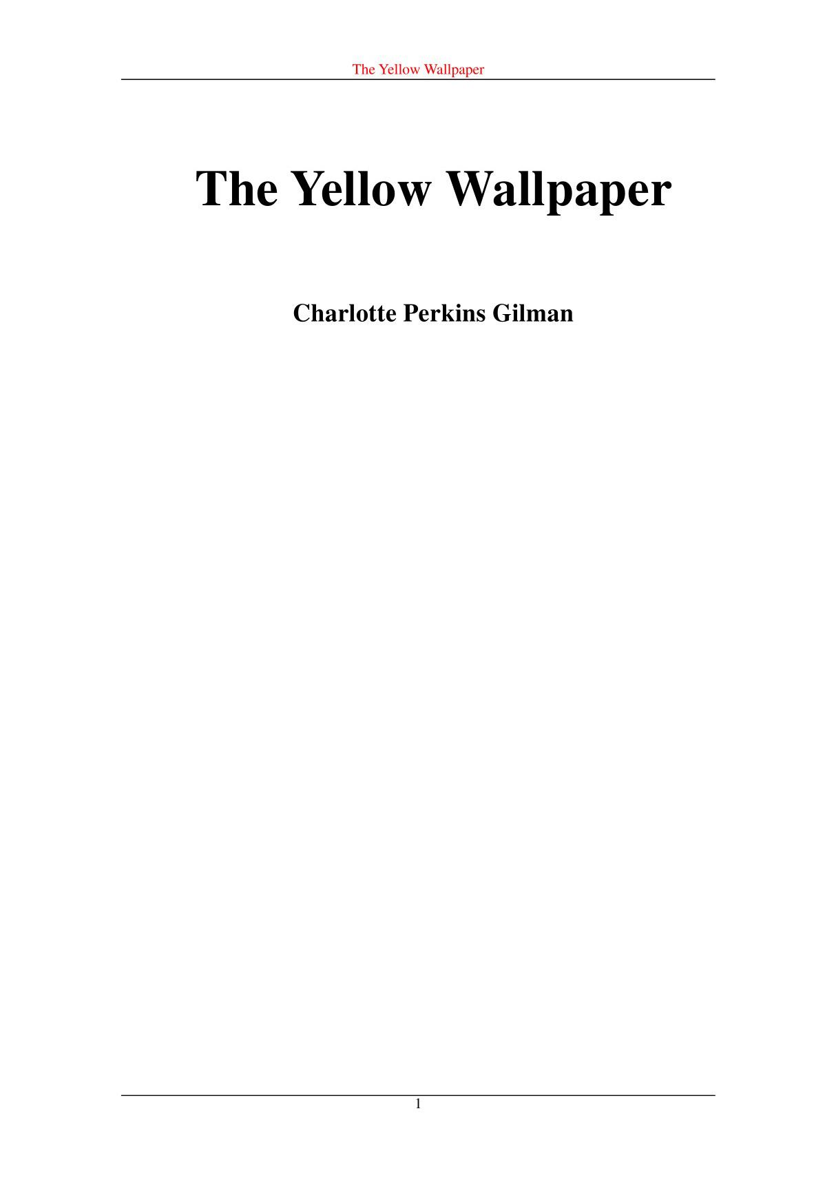 (英文原著)TheYellowWallpaper(黄色墙纸)