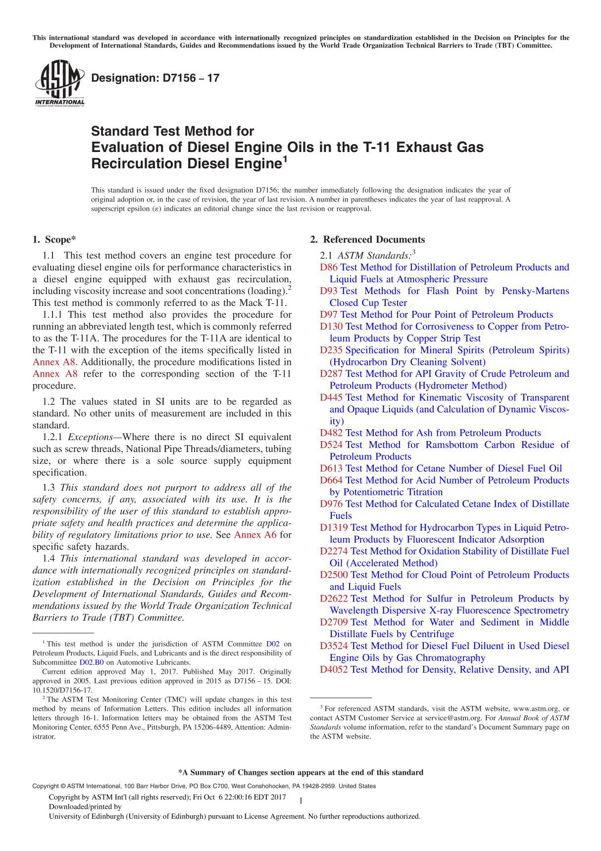 ASTM D7156-17 Standard Test Method for Evaluation of Diesel Engine Oils in the T-11 Exhaust Gas Recirculation Diesel Engine