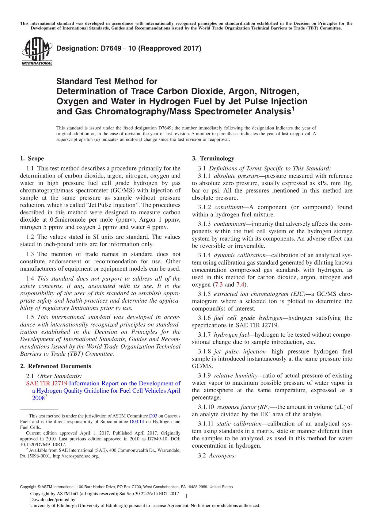 ASTM D7649-10(2017) Standard Test Method for Determination of Trace Carbon Dioxide, Argon, Nitrogen, Oxygen and Water in Hydroge