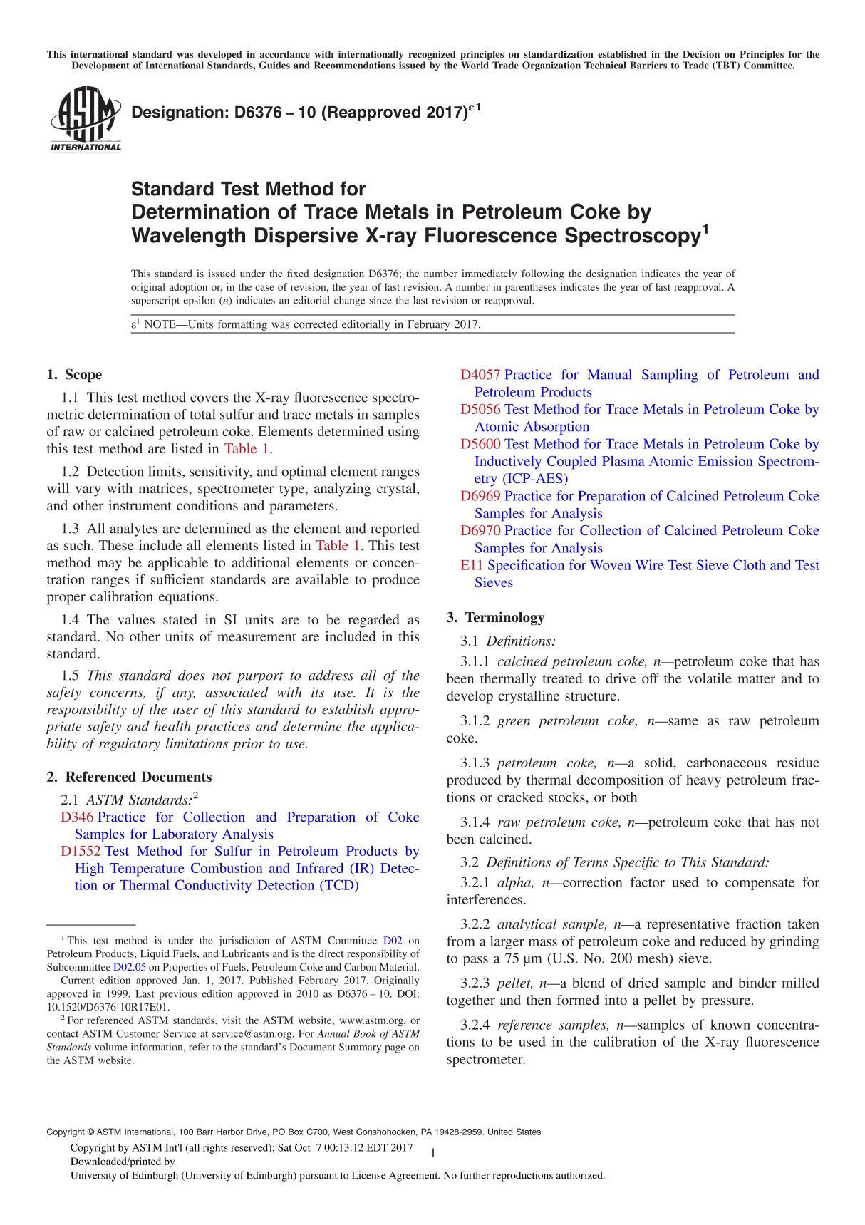 ASTM D6376-10(2017)e1 Standard Test Method for Determination of Trace Metals in Petroleum Coke by Wavelength Dispersive X-ray Fl