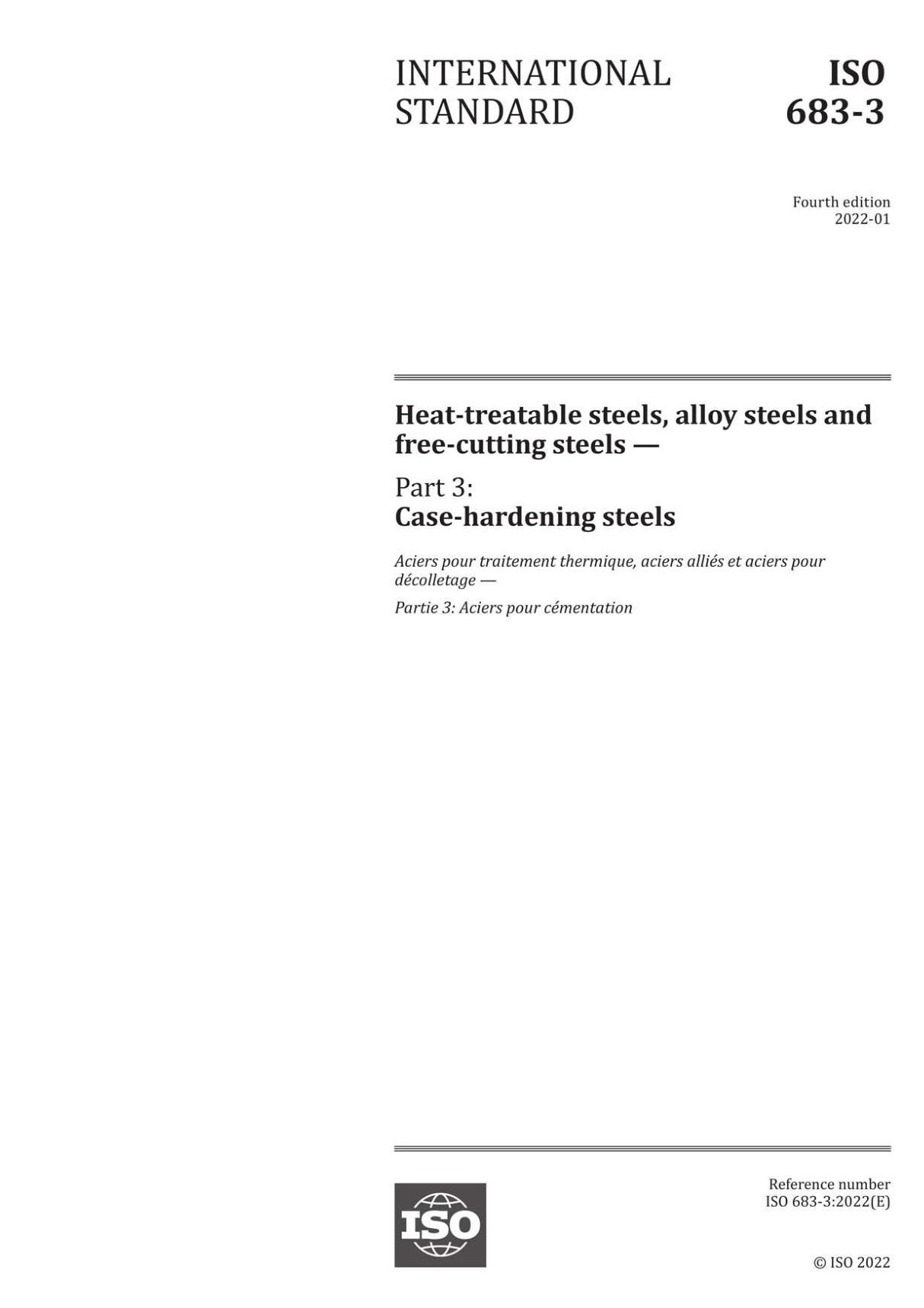 ISO 683-3-2022 Heat-treatable steels, alloy steels and free-cutting steels - Part 3  Case-hardening steels