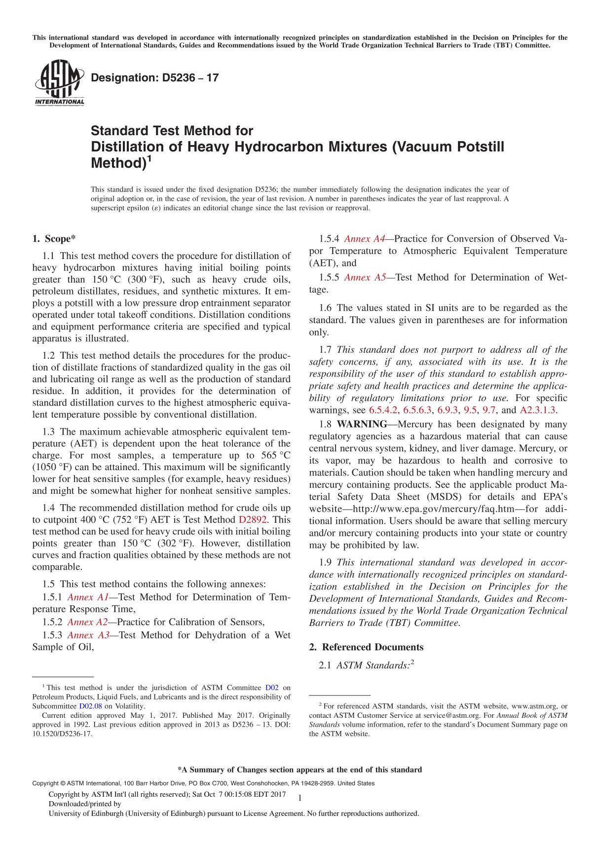 ASTM D5236-17 Standard Test Method for Distillation of Heavy Hydrocarbon Mixtures (Vacuum Potstill Method)