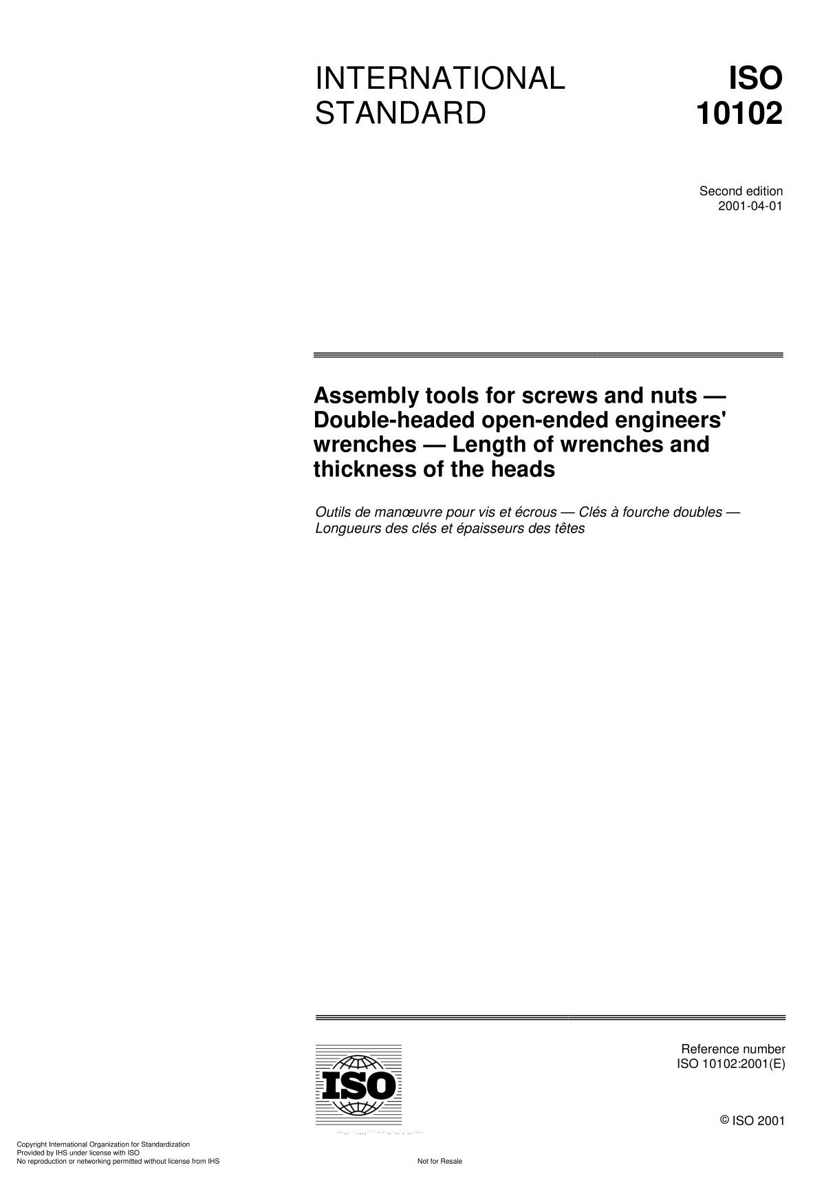 ISO 10102 Assembly tools for screws and nuts  Double-headed open-ended engineers' wrenches  Length of wrenches and thicknes