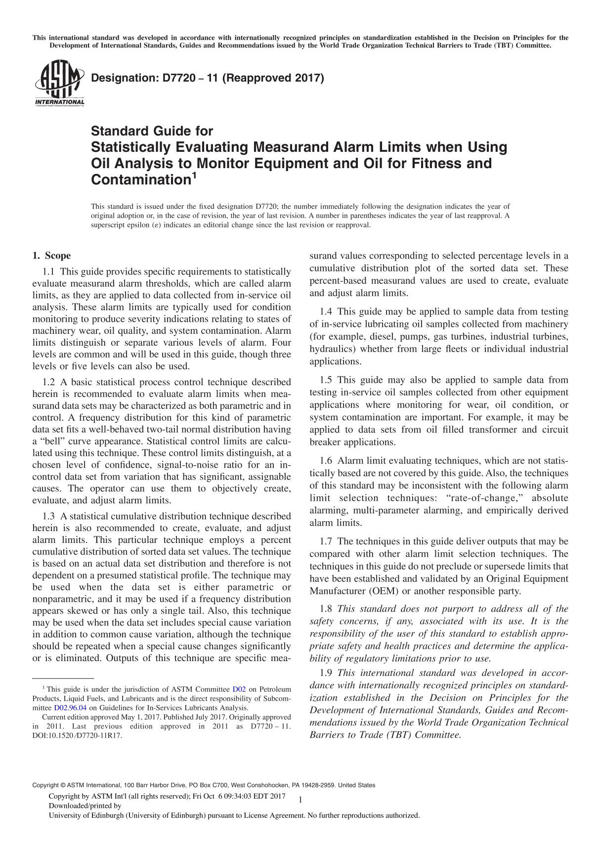 ASTM D7720-11(2017) Standard Guide for Statistically Evaluating Measurand Alarm Limits when Using Oil Analysis to Monitor Equipm