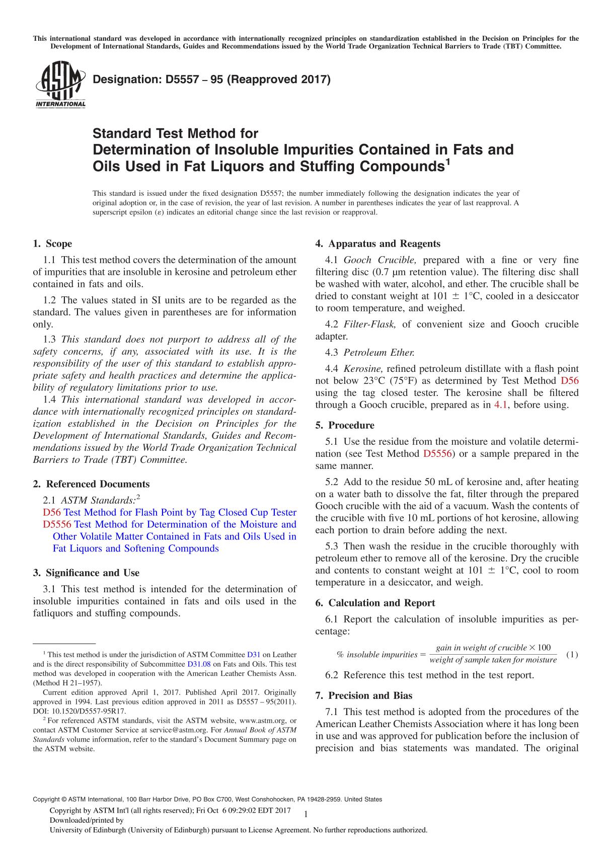 ASTM D5557-95(2017) Standard Test Method for Determination of Insoluble Impurities Contained in Fats and Oils Used in Fat Liquor