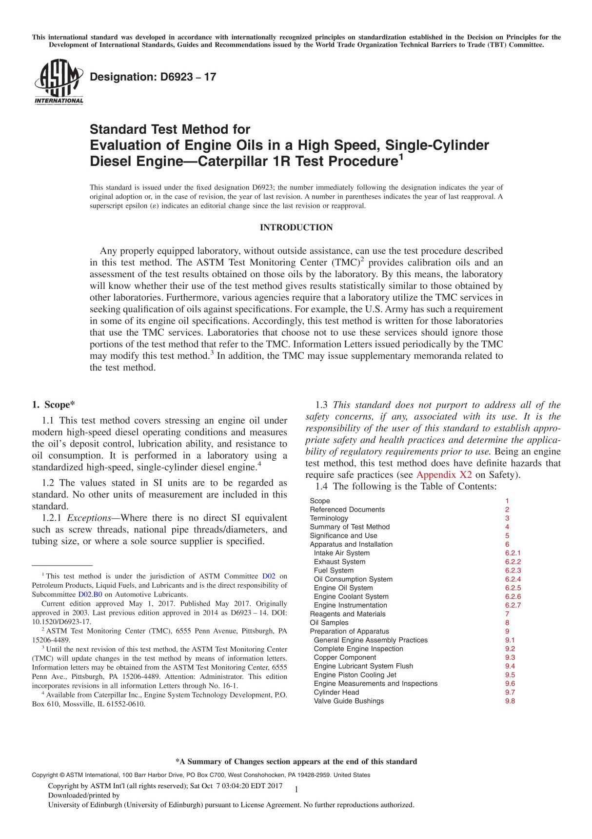 ASTM D6923-17 Standard Test Method for Evaluation of Engine Oils in a High Speed, Single-Cylinder Diesel EngineCaterpillar 1R