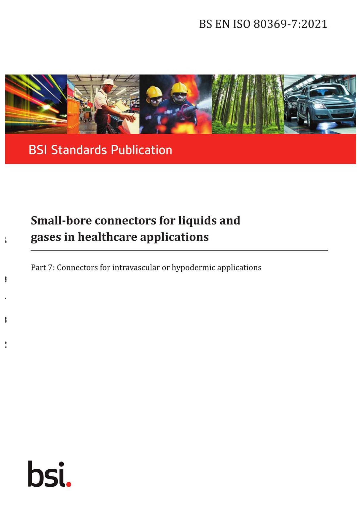 BS EN ISO 80369-7-2021 Small-bore connectors for liquids and gases in healthcare applications