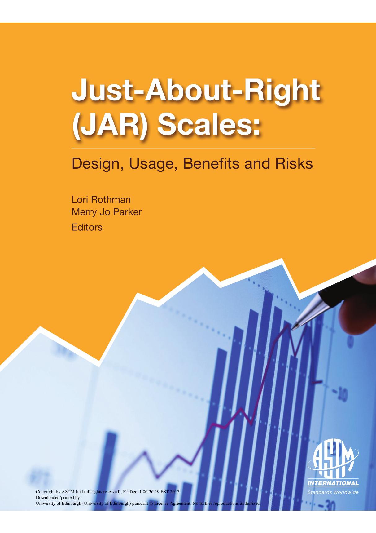 JUST-ABOUT-RIGHT (JAR) SCALES DESIGN, USAGE, BENEFITS, AND RISKS(ASTM MNL63)