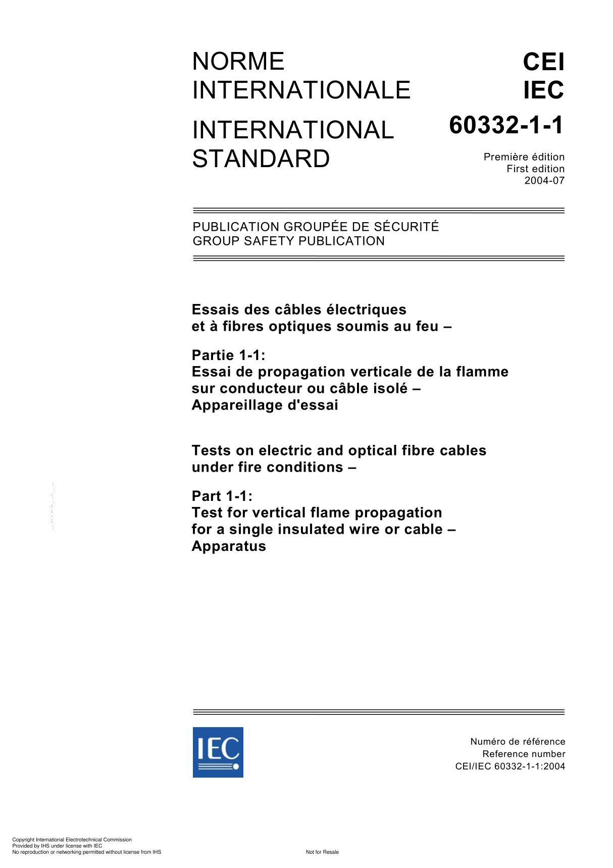 IEC 60332-1 1 Tests on electric and optical fibre cables Under Fire Condition Standard国际电工委员会标准电子版下载