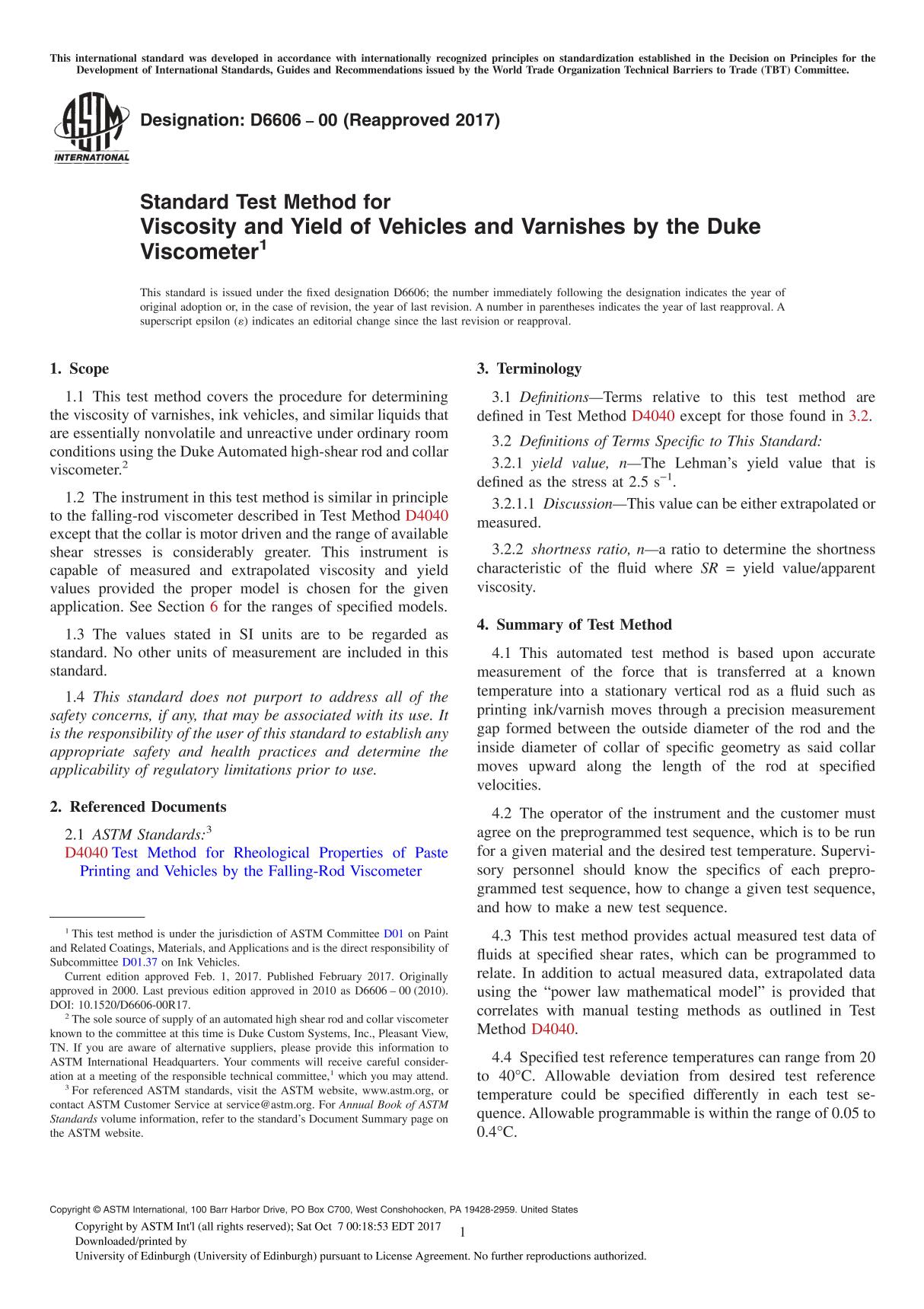 ASTM D6606-00(2017) Standard Test Method for Viscosity and Yield of Vehicles and Varnishes by the Duke Viscometer